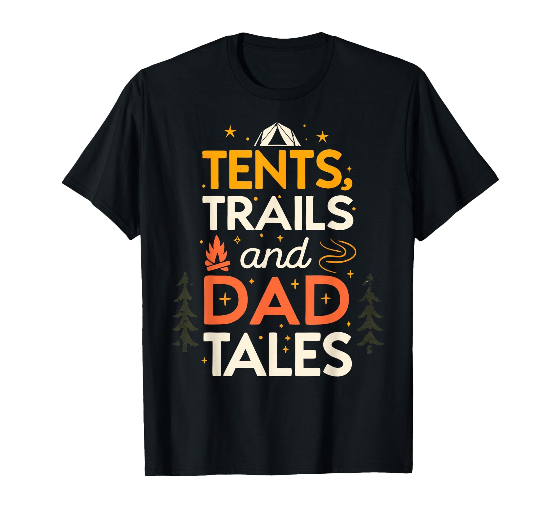 Tents Trails And Dad Tales Hiking Sweatshirt - Custom Art Print for Adults - T-Shirt, Sweatshirt, Hoodie