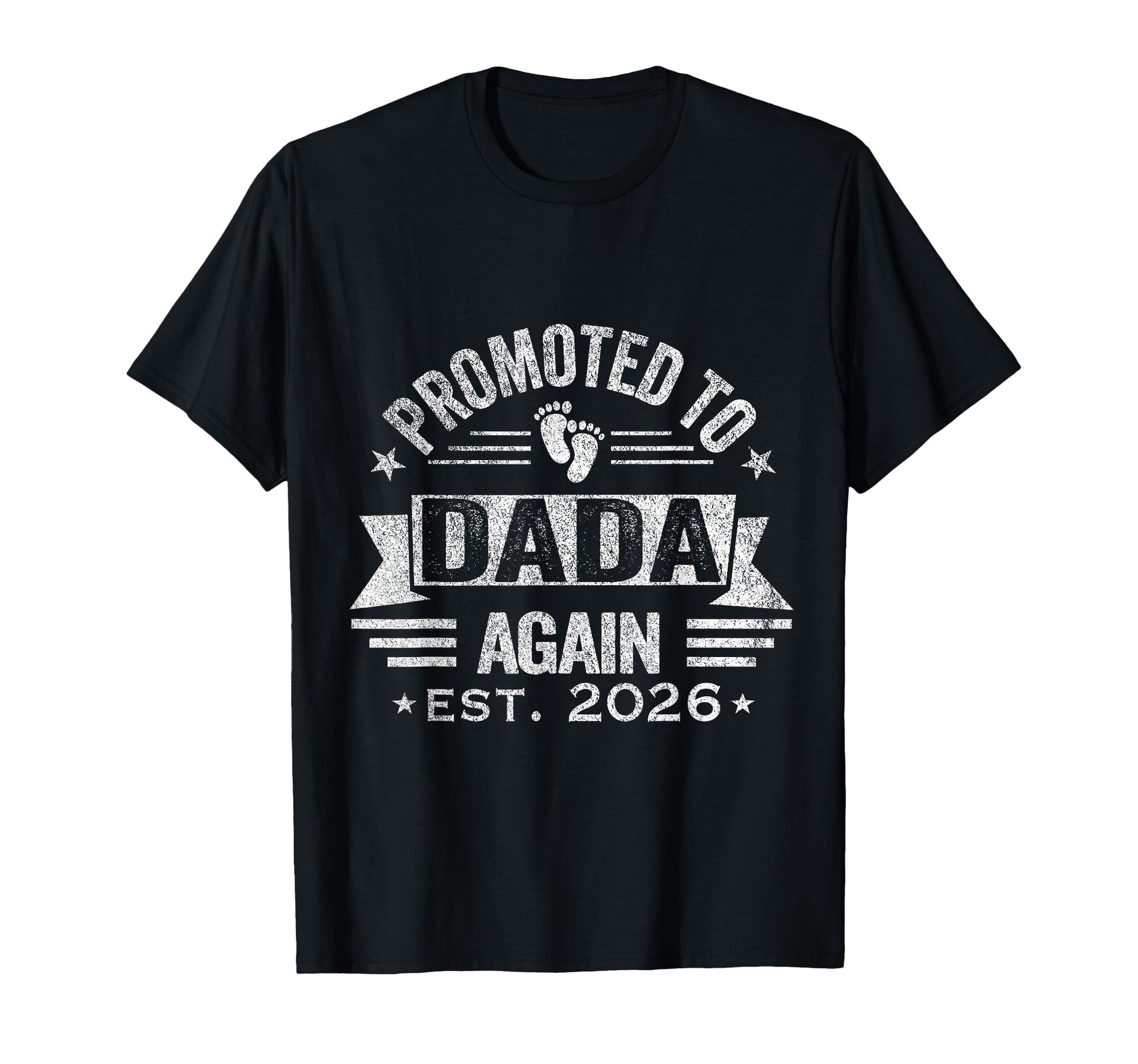 Promoted To Dada Again 2026 Grandpa T-Shirt - Aesthetic Graphic Men Women - T-Shirt, Sweatshirt, Hoodie