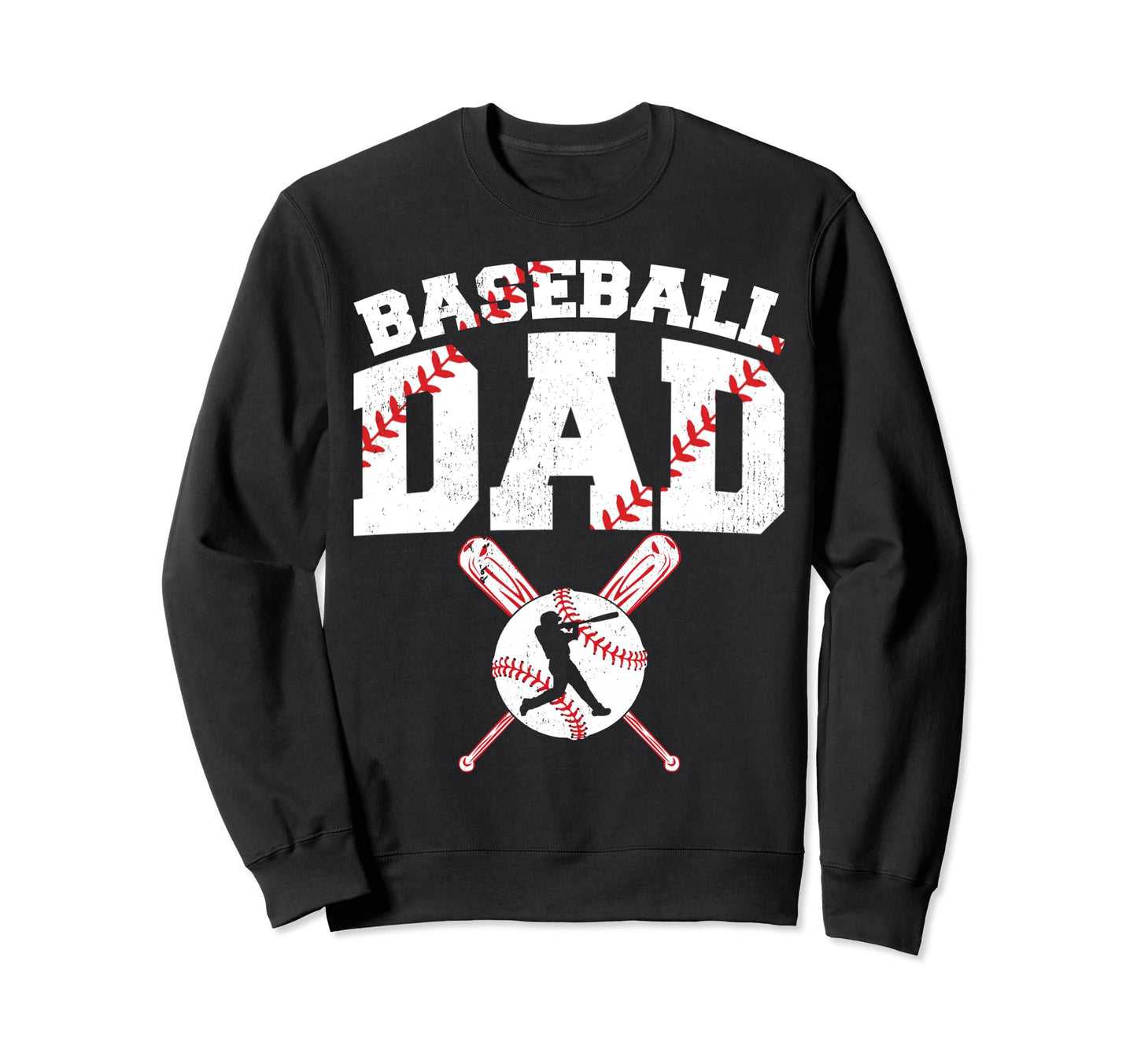 Baseball Dad Dad Baseball Fathers Day Sweatshirt - Trendy Graphic Unisex - T-Shirt, Sweatshirt, Hoodie