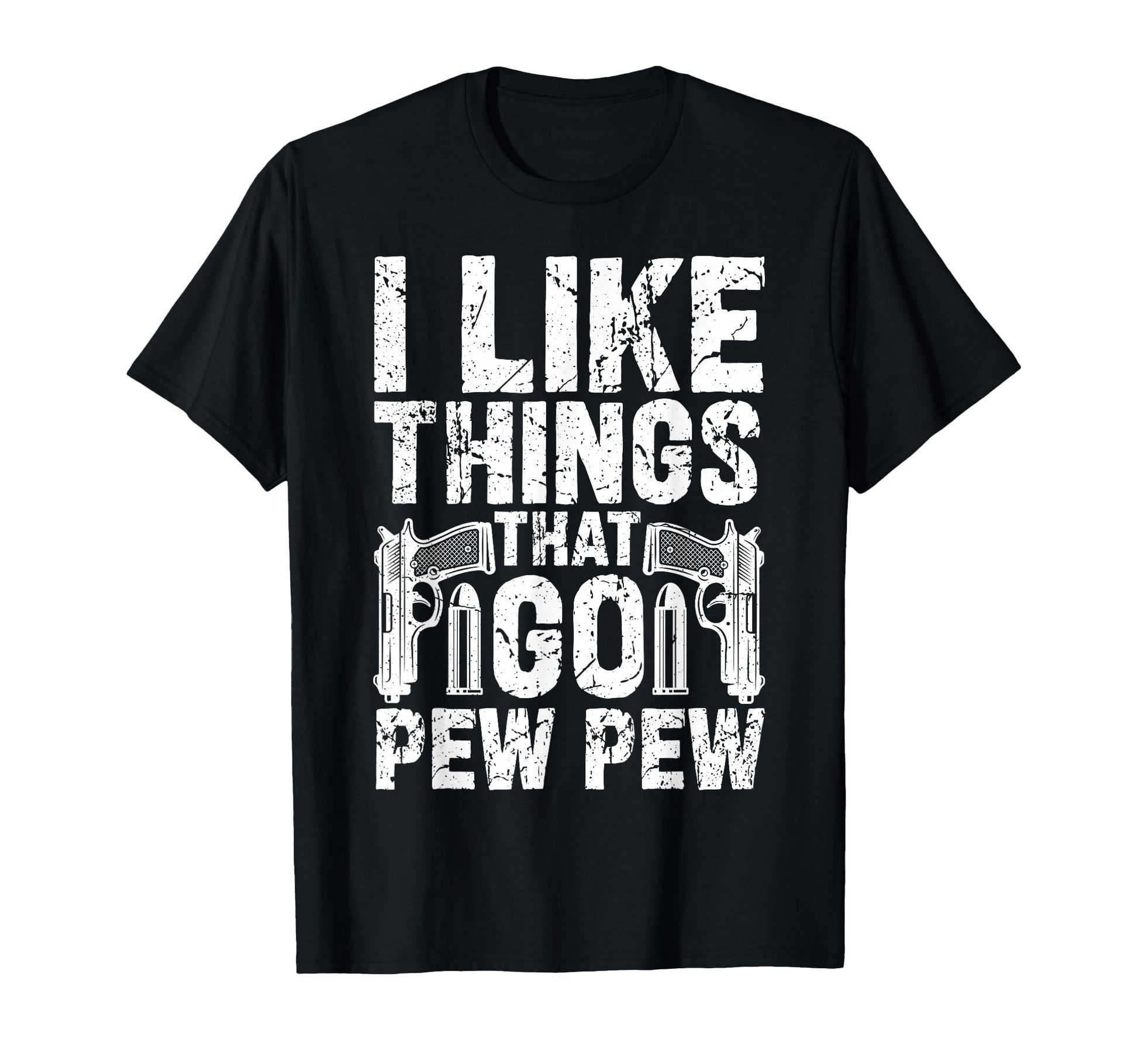 I Like Things That Go Pew Pew T-Shirt - Minimalist Print Men Women - T-Shirt, Sweatshirt, Hoodie