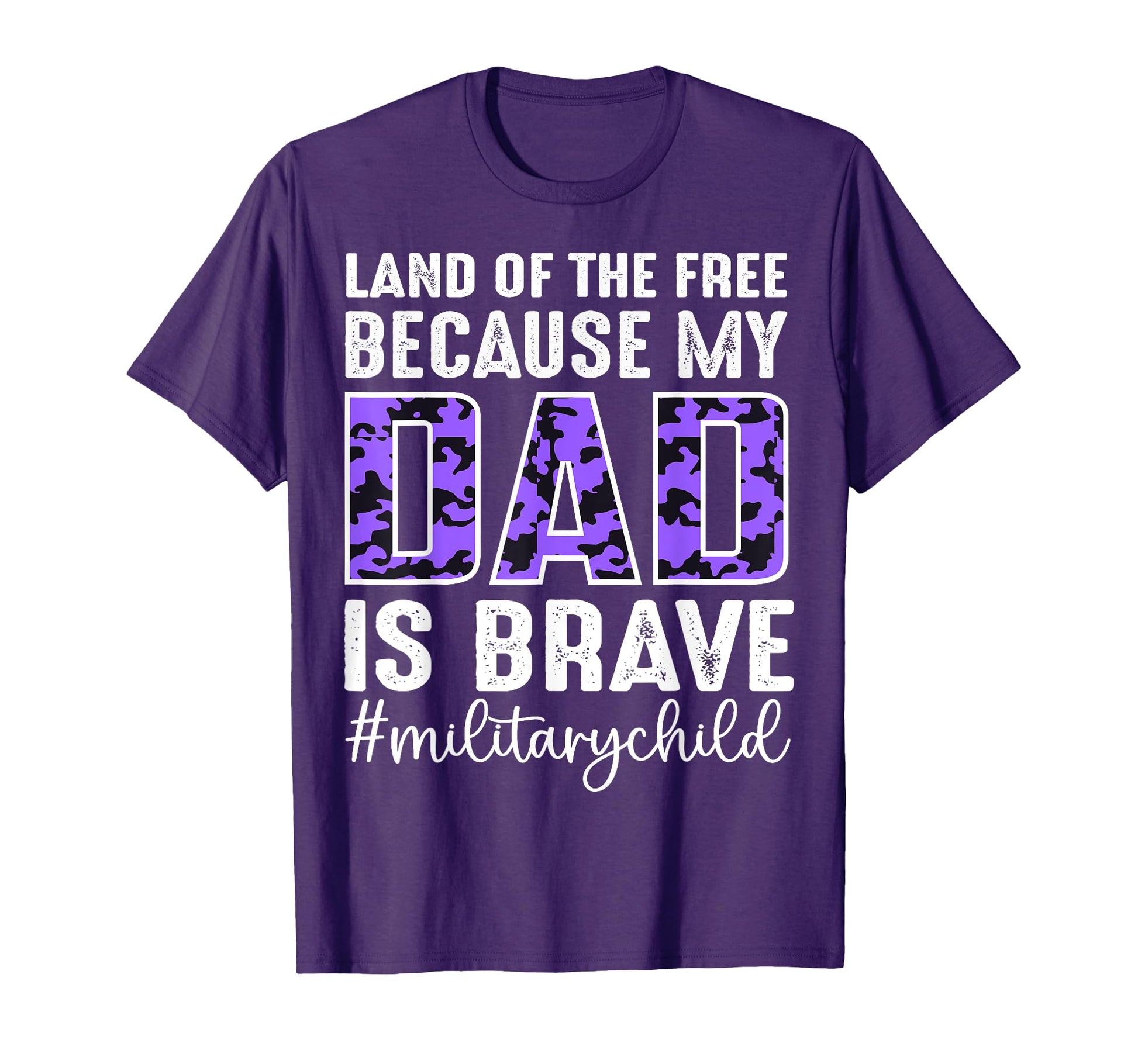 Land Free Because My Dad Brave Proud T-Shirt - Novelty Apparel Men Women - T-Shirt, Sweatshirt, Hoodie