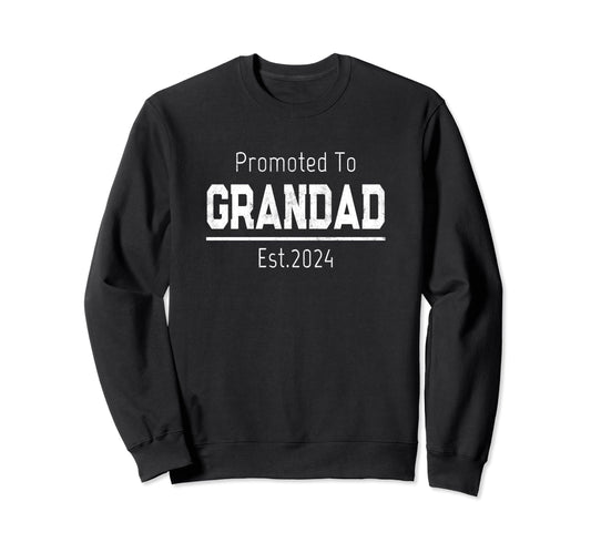 1St Time Grandpa Promoted To Grandad Sweatshirt - Unique Graphic Unisex - T-Shirt, Sweatshirt, Hoodie