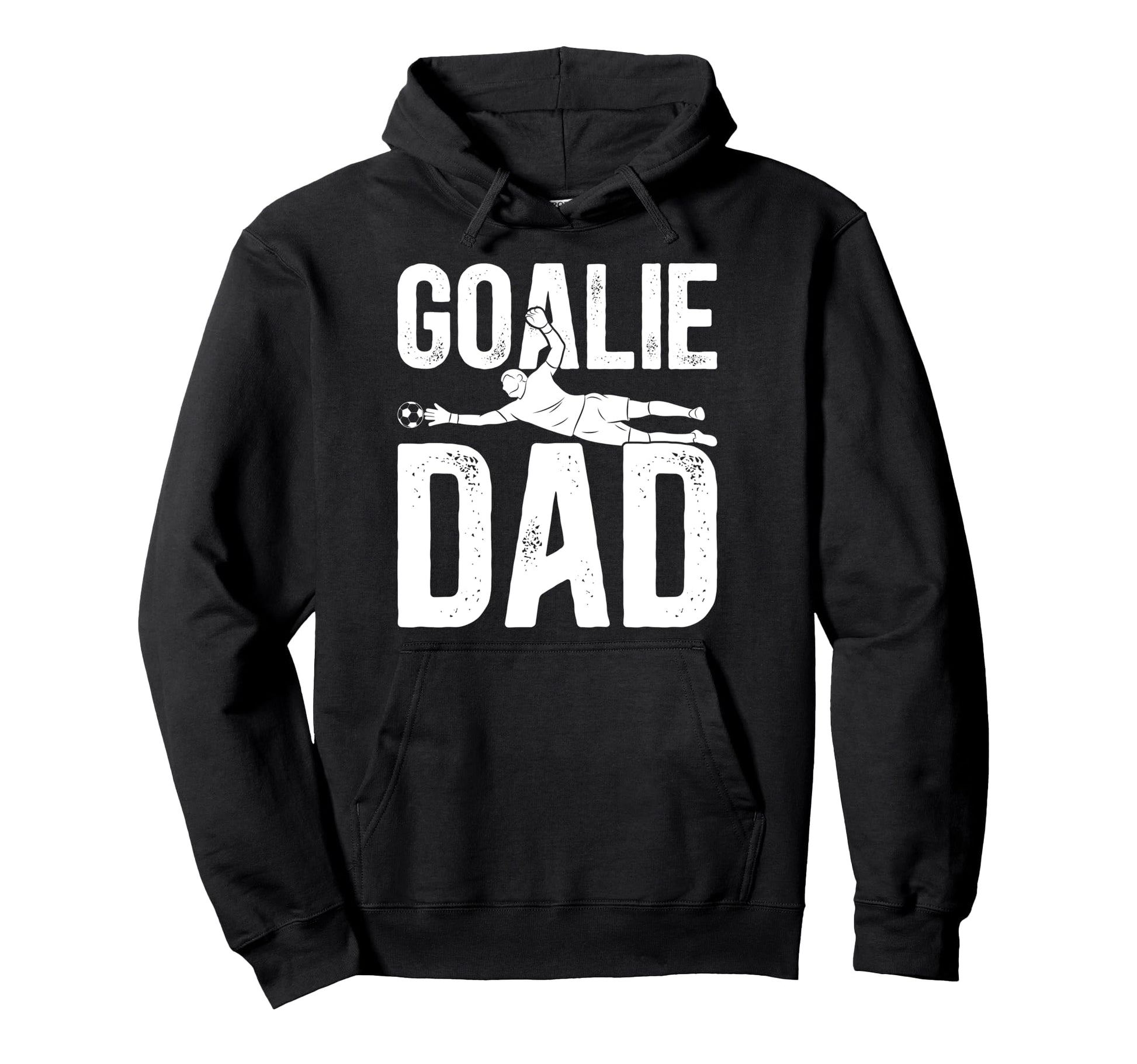 Soccer Goalie Dad Soccer Keeper Father Hoodie - Fun Novelty Design Unisex - T-Shirt, Sweatshirt, Hoodie