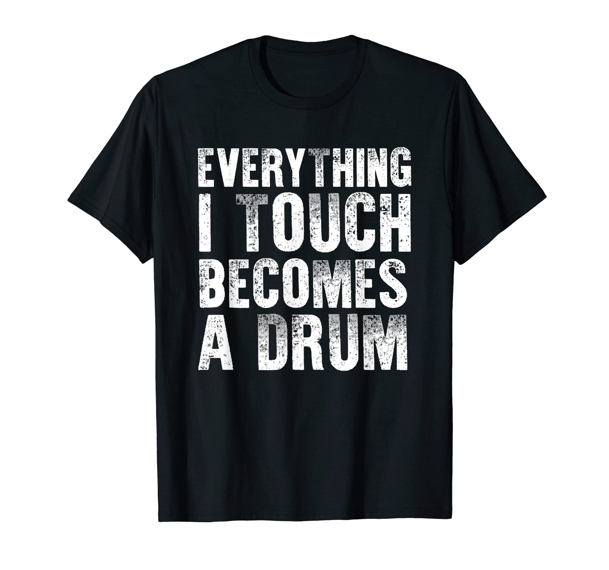 Drummer Musician Drum Player T-Shirt - Fun Novelty Design Men Women - T-Shirt, Sweatshirt, Hoodie