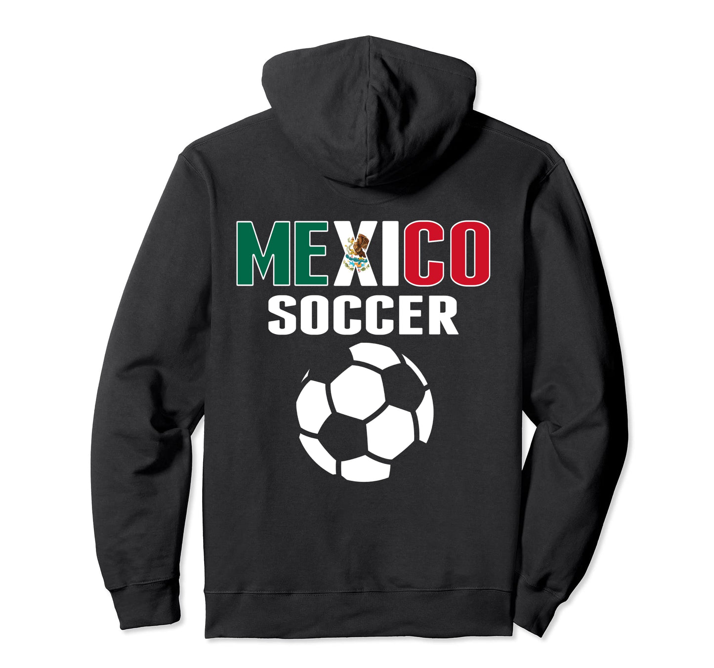 Proud Mexico Soccer Lovers Jersey Hoodie - Casual Everyday Wear for Adults - T-Shirt, Sweatshirt, Hoodie