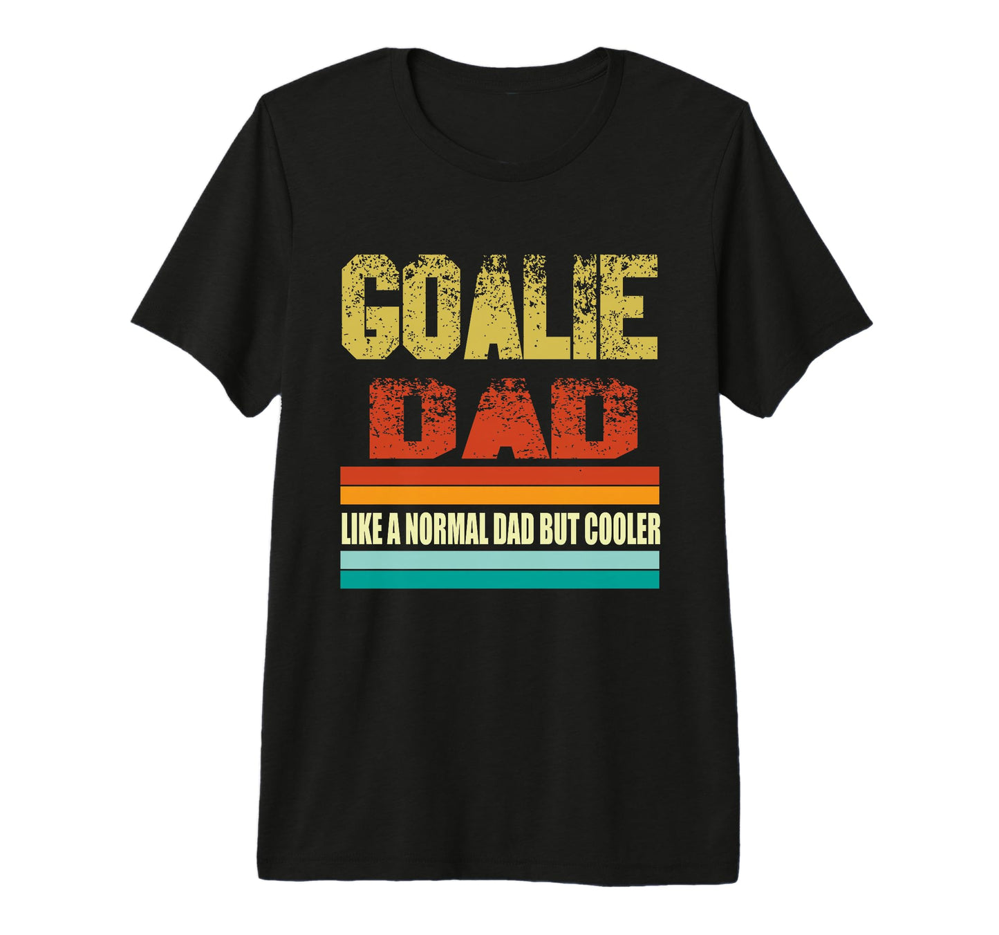 Hockey Dad Fathers Day Goalie Dad T-Shirt - Aesthetic Graphic for Adults - T-Shirt, Sweatshirt, Hoodie