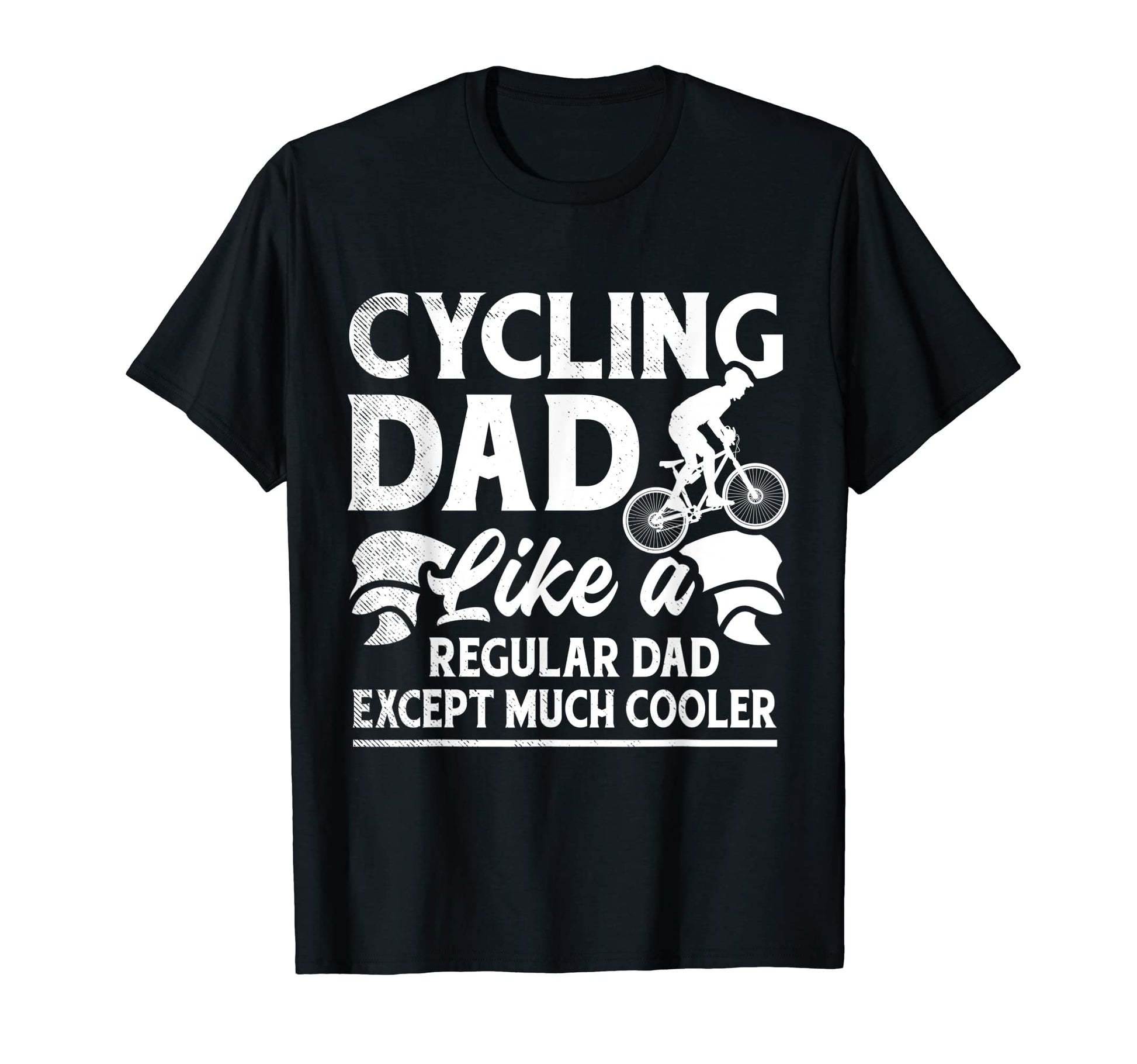 Cycling Or Mtb Cooler Regular Dad Funny T-Shirt - Aesthetic Graphic Unisex - T-Shirt, Sweatshirt, Hoodie