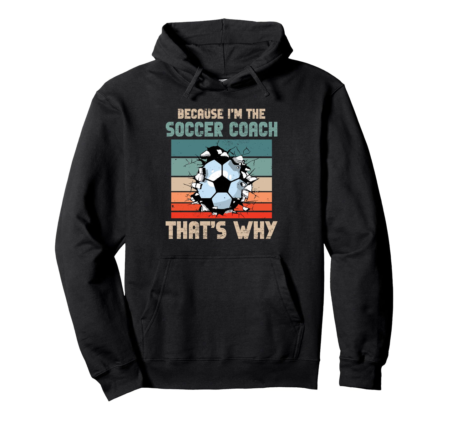 Coaching Soccer Dad Coach Soccer Coach Hoodie - Aesthetic Graphic Men Women - T-Shirt, Sweatshirt, Hoodie