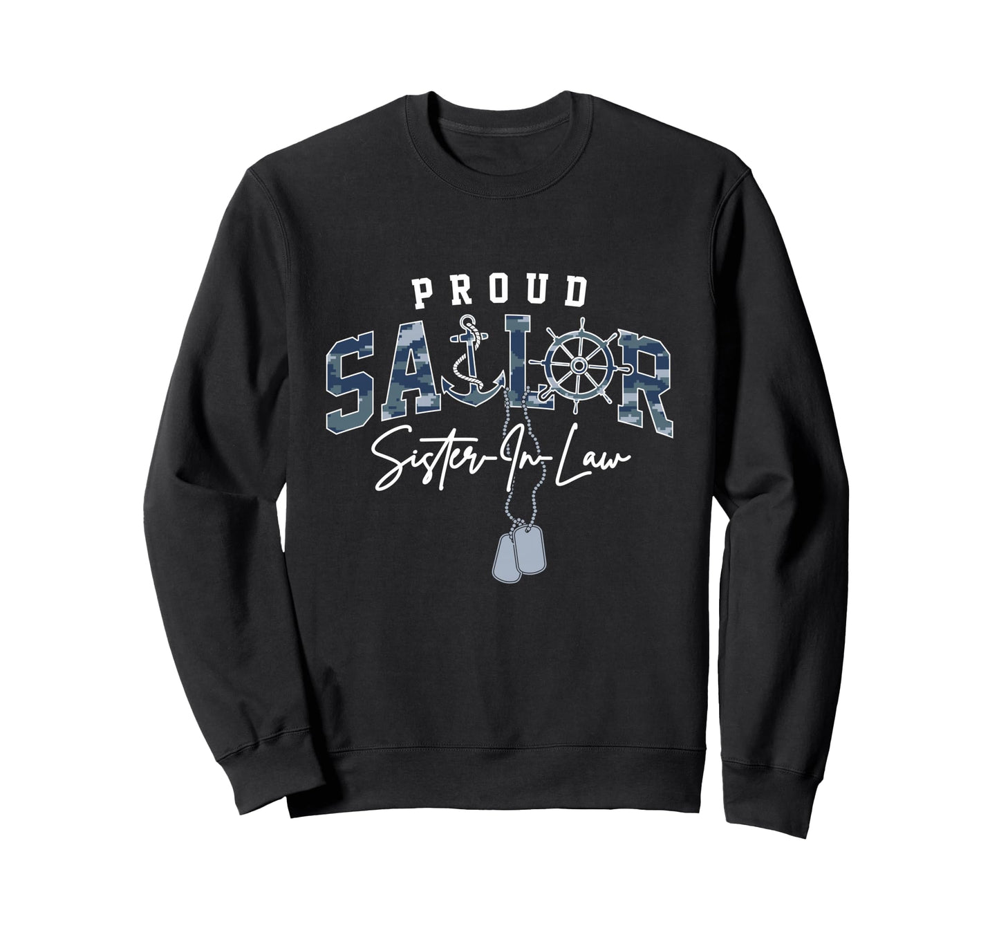 Proud Sailor Sister Law Us Naval Sweatshirt - Trendy Graphic for Adults - T-Shirt, Sweatshirt, Hoodie