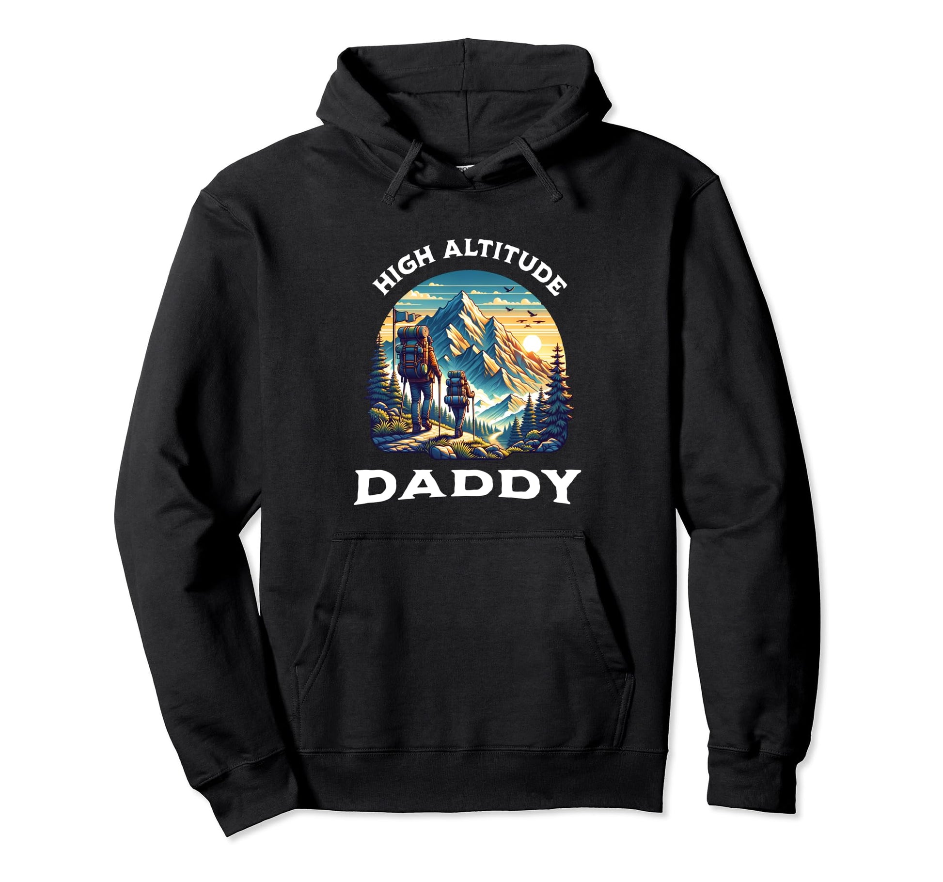Hiking Dad Mountain Climbing Trekking Hoodie - Custom Art Print Unisex - T-Shirt, Sweatshirt, Hoodie