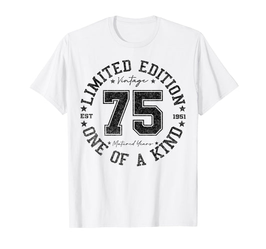 75 Year Old Gifts 1951 75Th T-Shirt - Casual Everyday Wear Men Women - T-Shirt, Sweatshirt, Hoodie