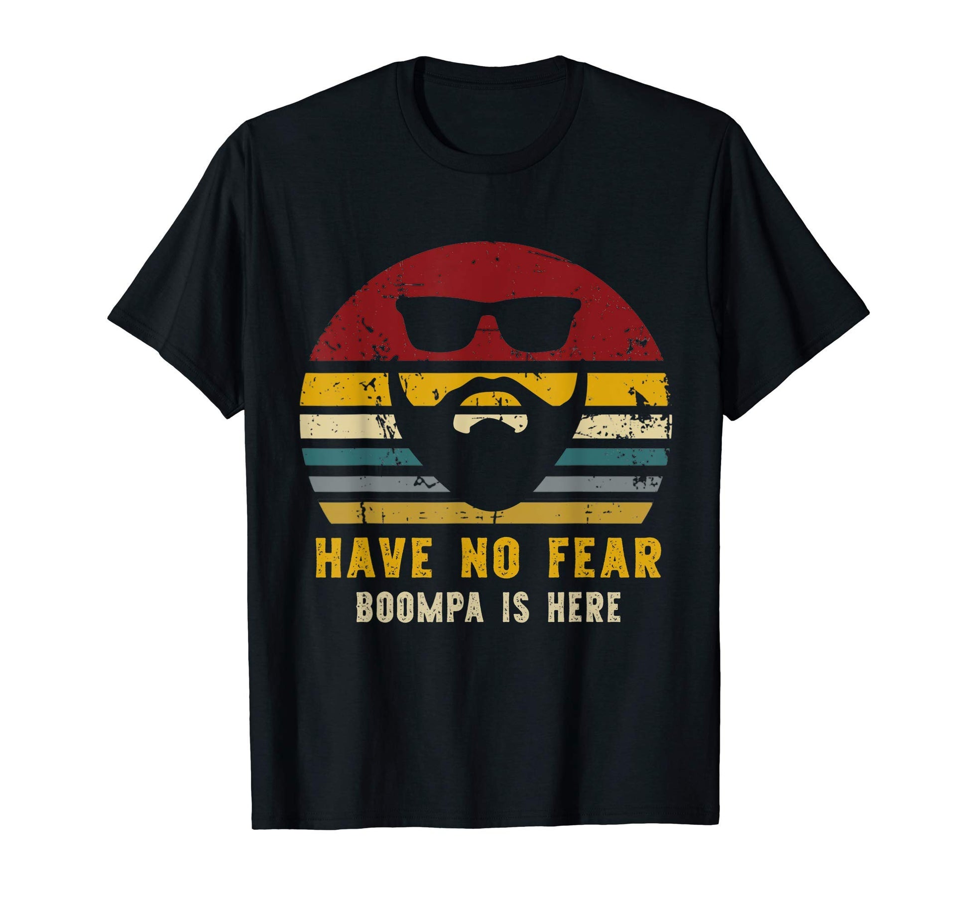 Have No Fear Boompa Is Here Rad Boompa T-Shirt - Unique Graphic Unisex - T-Shirt, Sweatshirt, Hoodie
