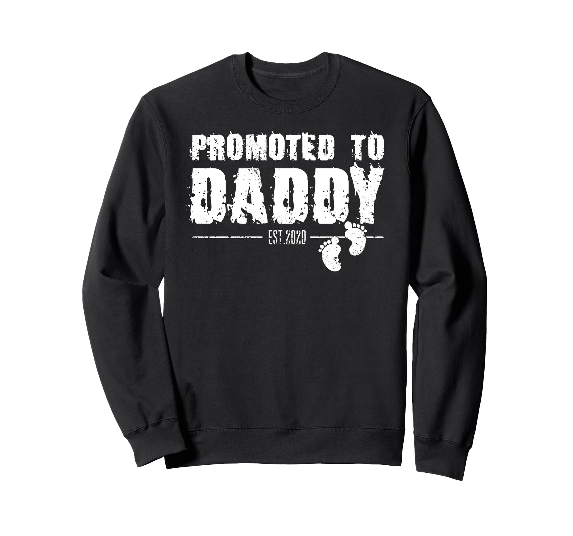 Promoted To Daddy 2020 Soon To Be Dad Sweatshirt - Graphic Print Men Women - T-Shirt, Sweatshirt, Hoodie