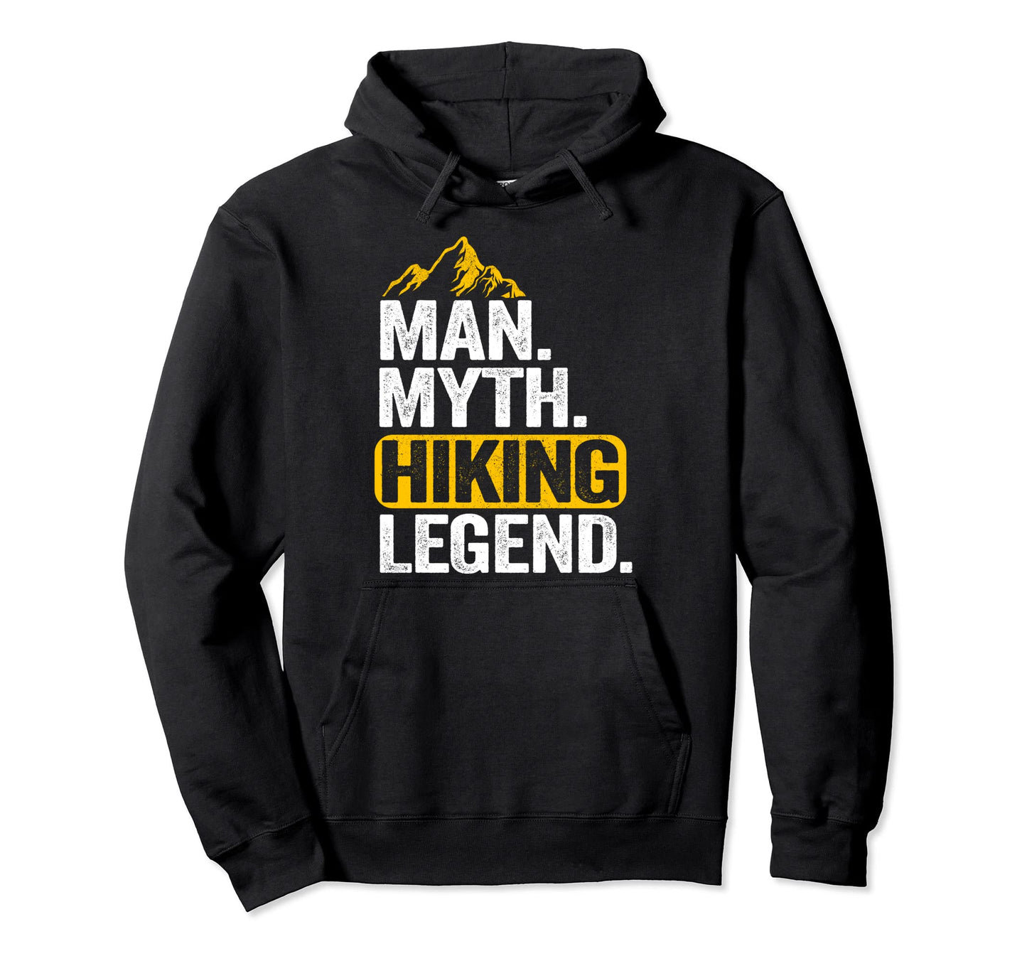 Myth Hiking Legend Hiker Grandpa Dad Hoodie - Unique Graphic Men Women - T-Shirt, Sweatshirt, Hoodie