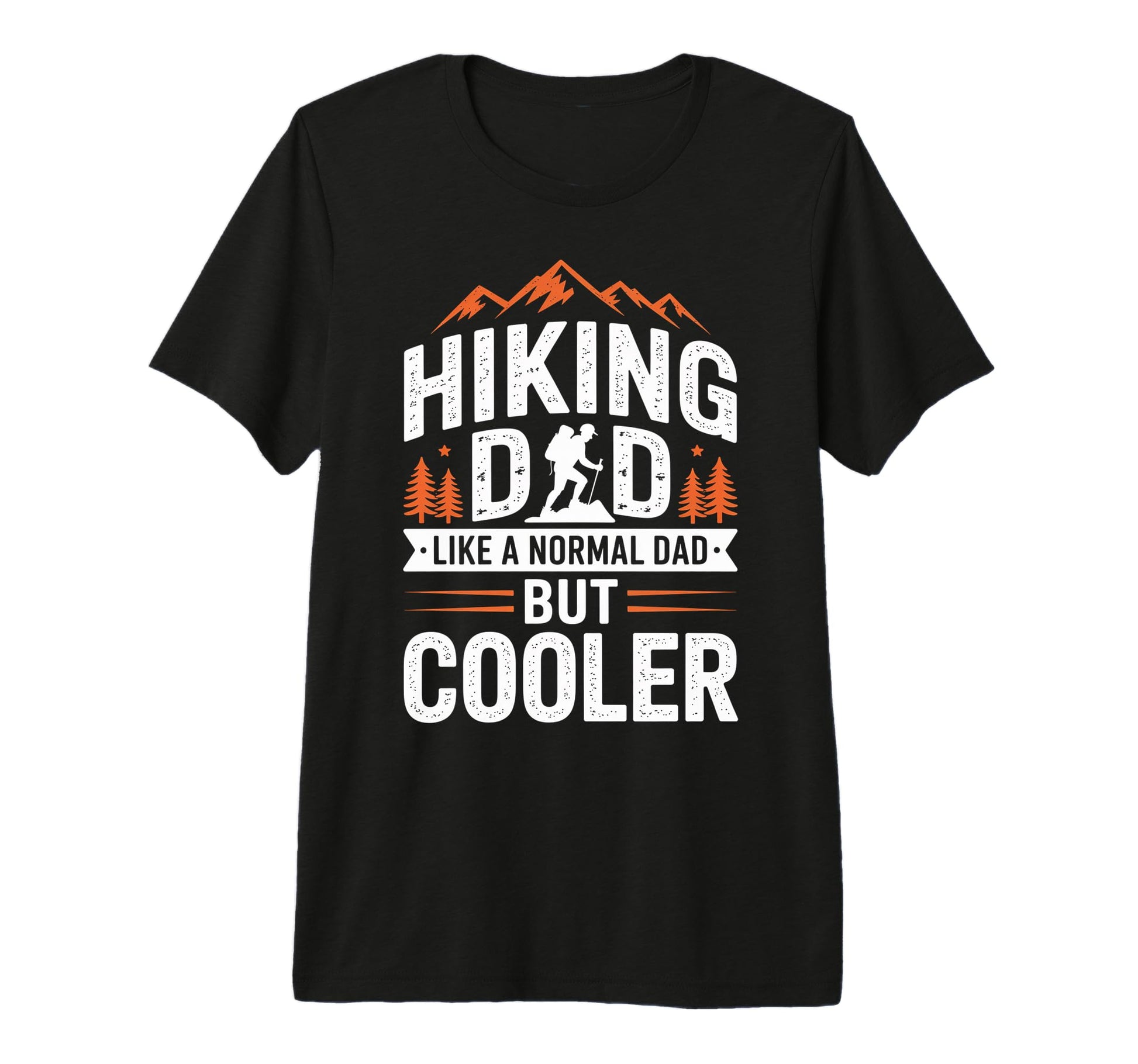 Funny Hiking Dad Like Regular Dad T-Shirt - Minimalist Print Men Women - T-Shirt, Sweatshirt, Hoodie