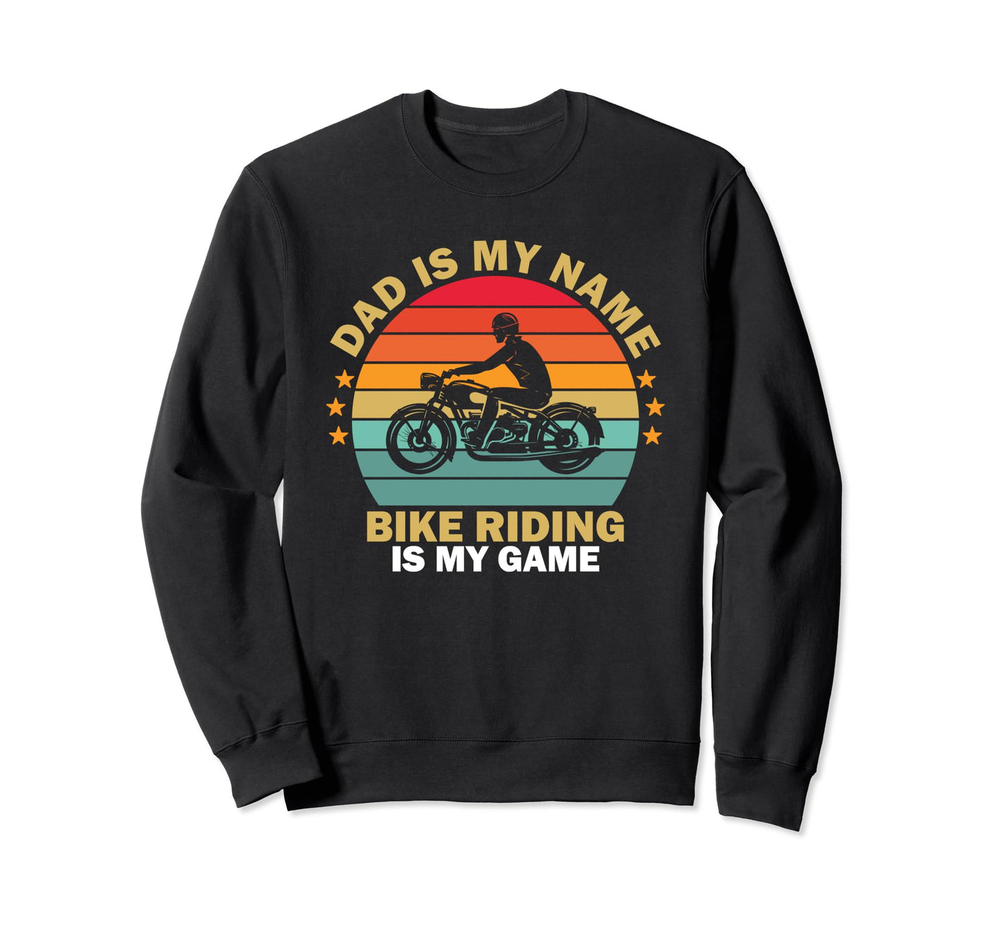 Motorcycle Biker Dad Father Gift Sweatshirt - Streetwear Style for Adults - T-Shirt, Sweatshirt, Hoodie
