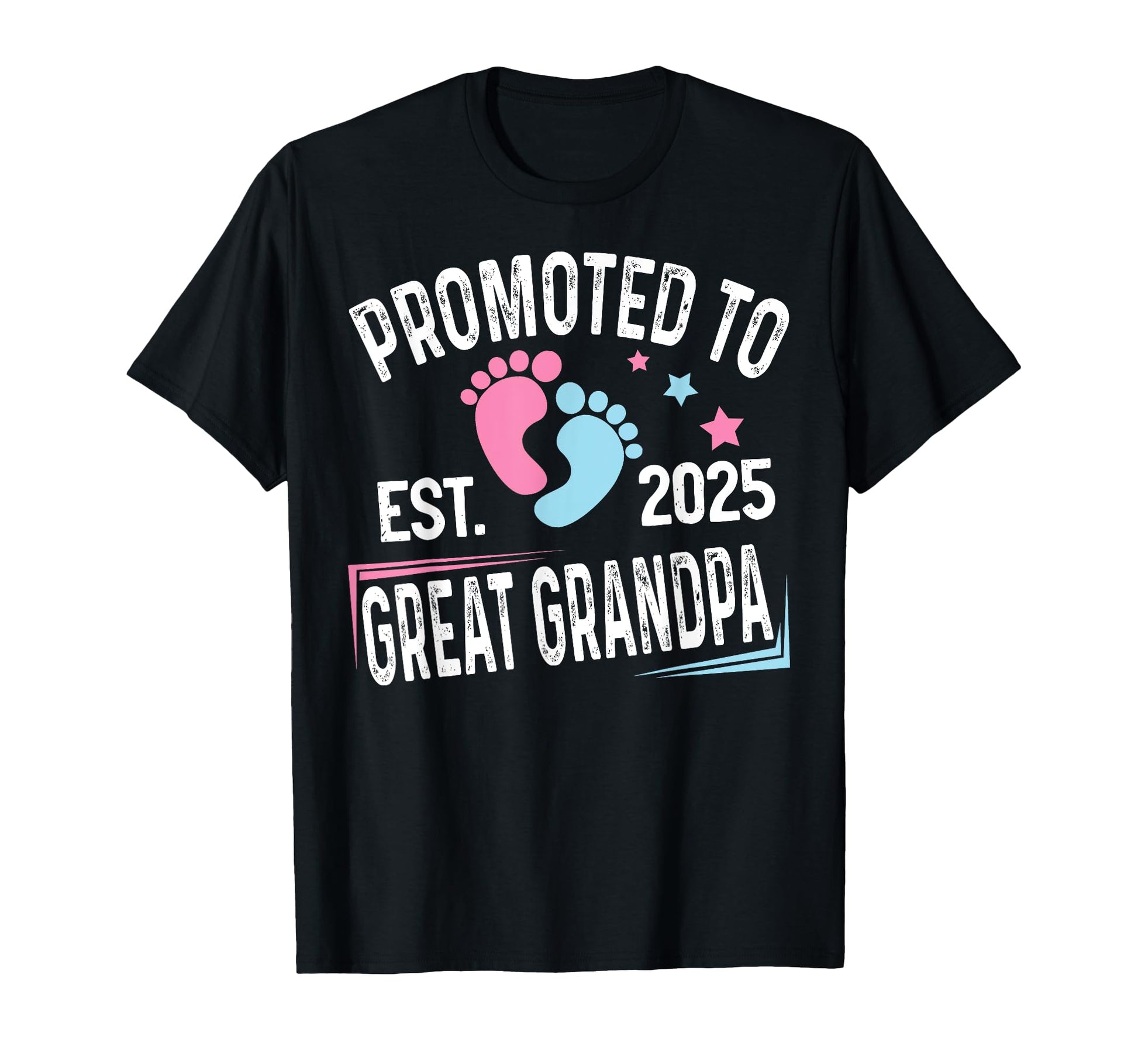 Promoted To Great Grandpa Est 2025 T-Shirt - Streetwear Style Men Women - T-Shirt, Sweatshirt, Hoodie