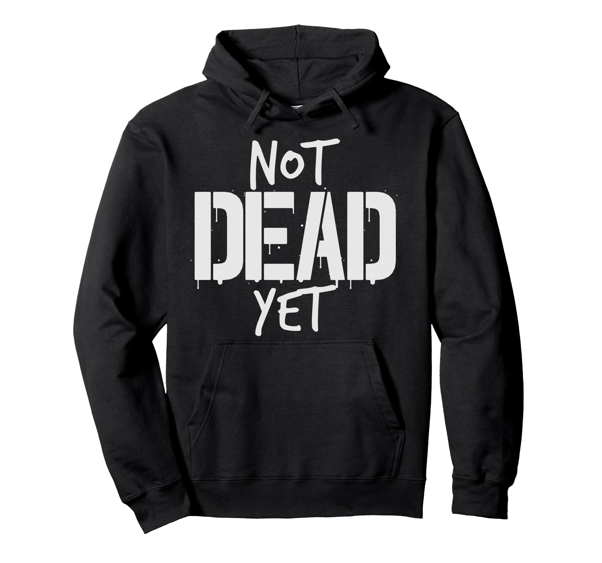 Not Dead Yet Undead Veteran Zombie Hoodie - Casual Everyday Wear Unisex - T-Shirt, Sweatshirt, Hoodie
