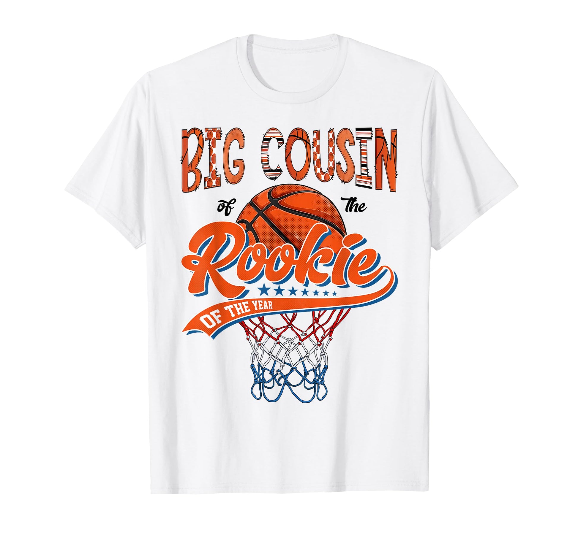 Big Cousin Rookie 1St Basketball T-Shirt - Trendy Graphic for Adults - T-Shirt, Sweatshirt, Hoodie