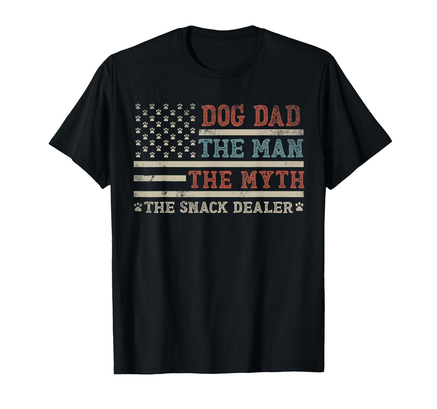 Dog Dad Myth Snack Dealer Funny T-Shirt - Trendy Graphic for Adults - T-Shirt, Sweatshirt, Hoodie