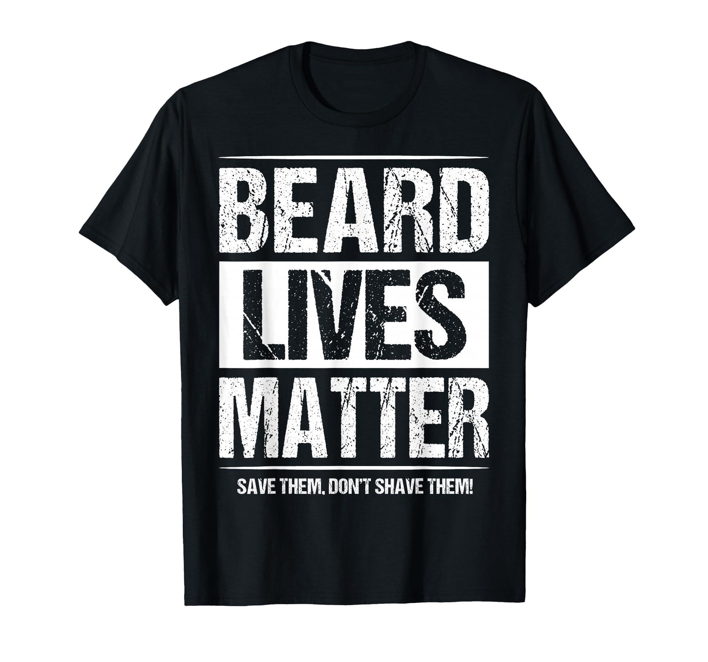 Beard Lives Matter Bearded Husband T-Shirt - Custom Art Print Unisex - T-Shirt, Sweatshirt, Hoodie