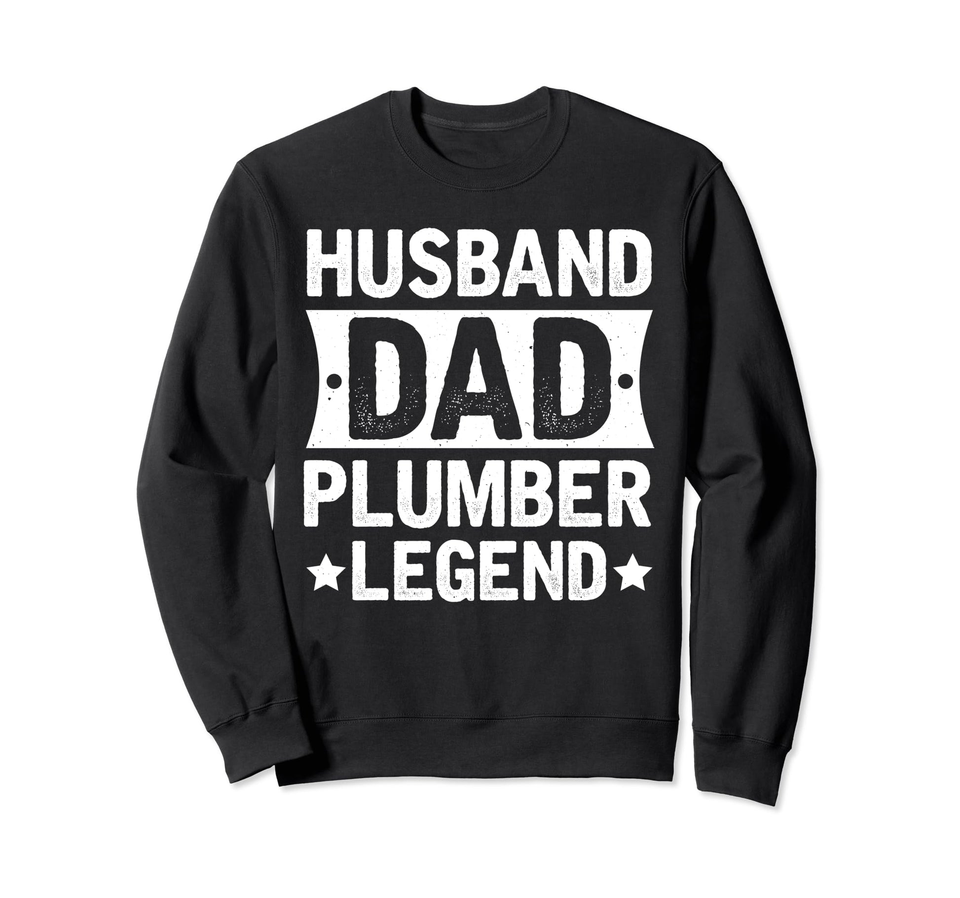 Funny Plumber Husband Dad Plumber Sweatshirt - Aesthetic Graphic Unisex - T-Shirt, Sweatshirt, Hoodie