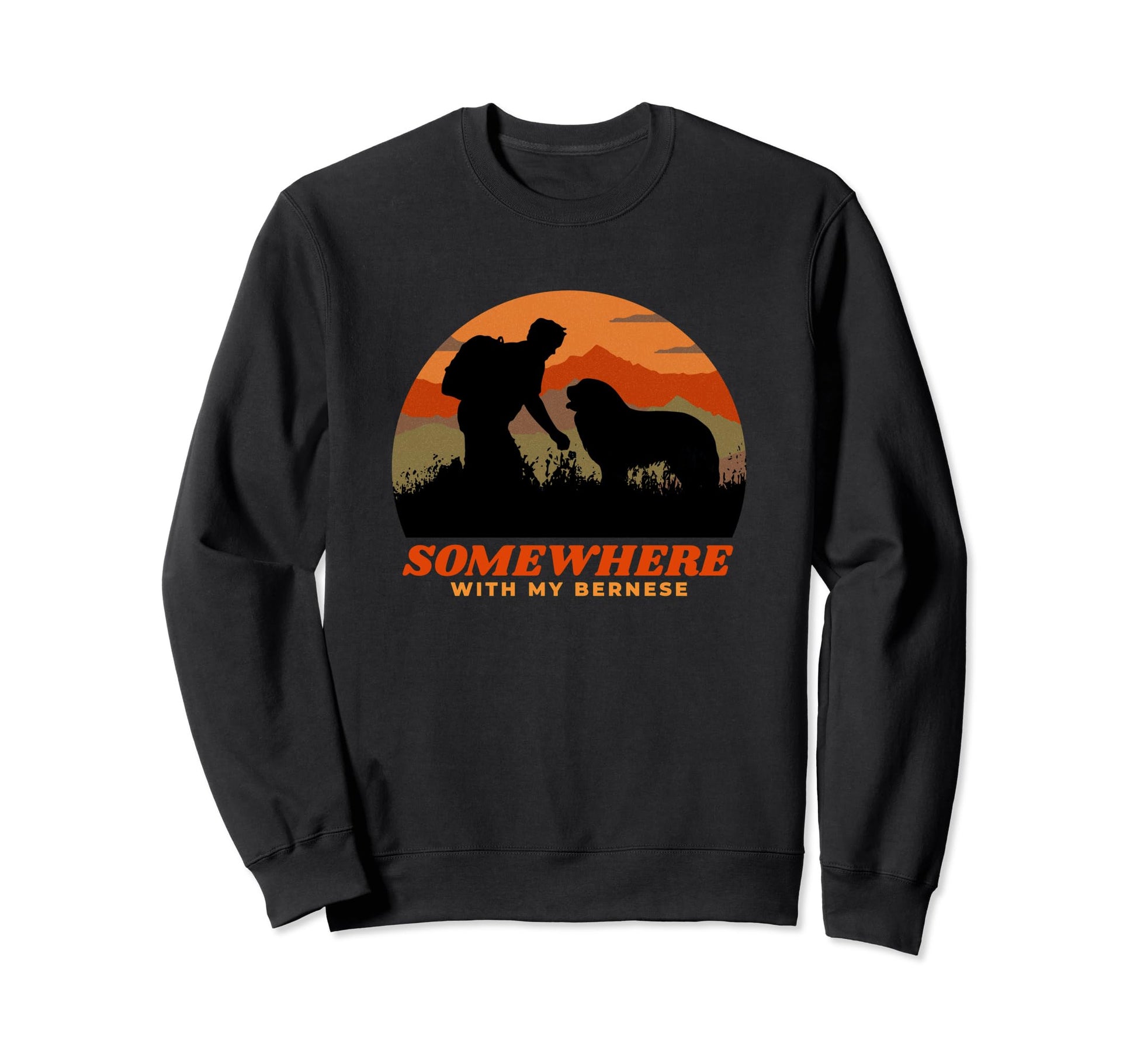 Somewhere My Bernese Mountain Dog Dad Sweatshirt - Minimalist Print Unisex - T-Shirt, Sweatshirt, Hoodie