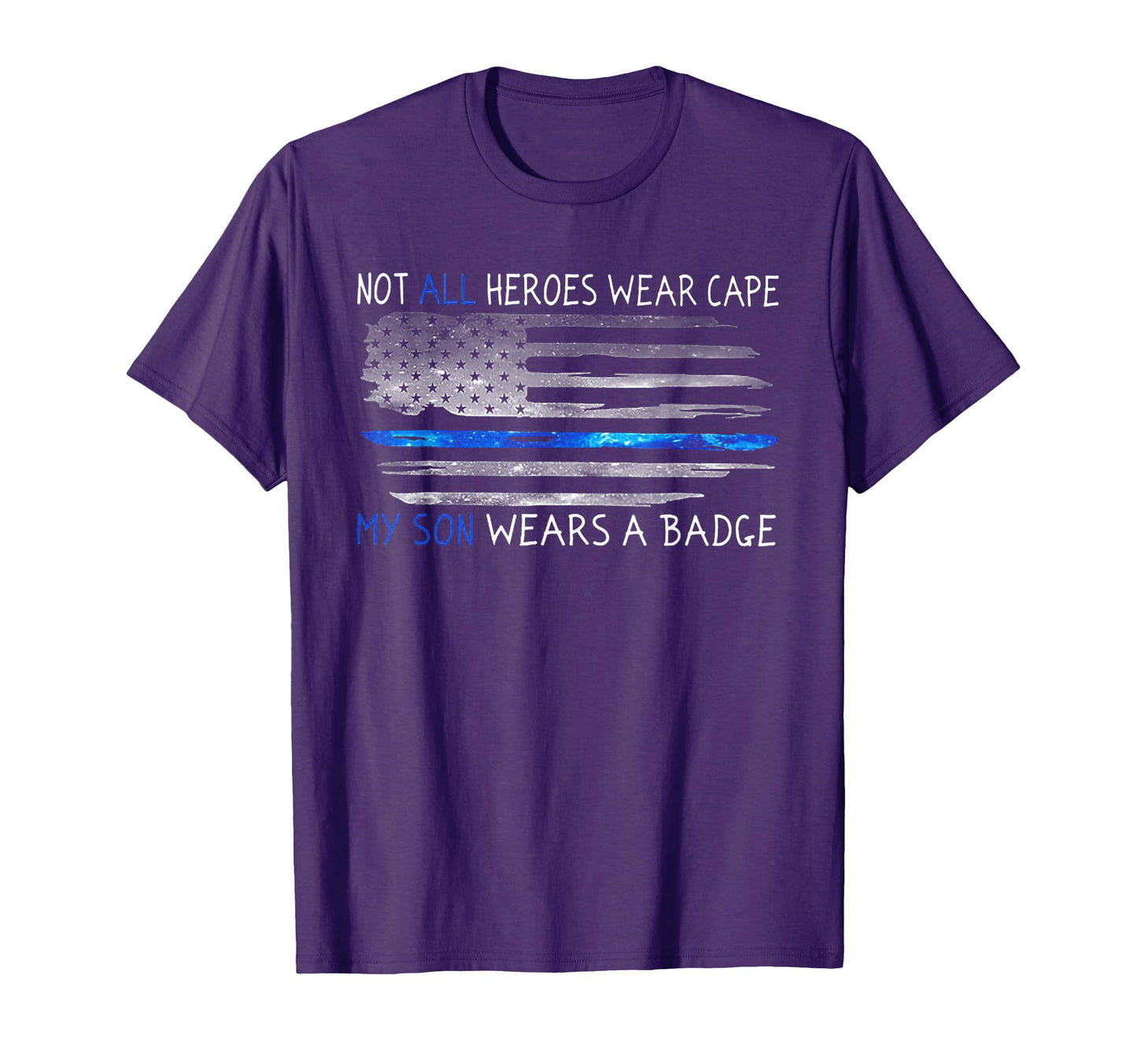 Not All Heroes Wear Cape My Son Wear T-Shirt - Aesthetic Graphic Men Women - T-Shirt, Sweatshirt, Hoodie