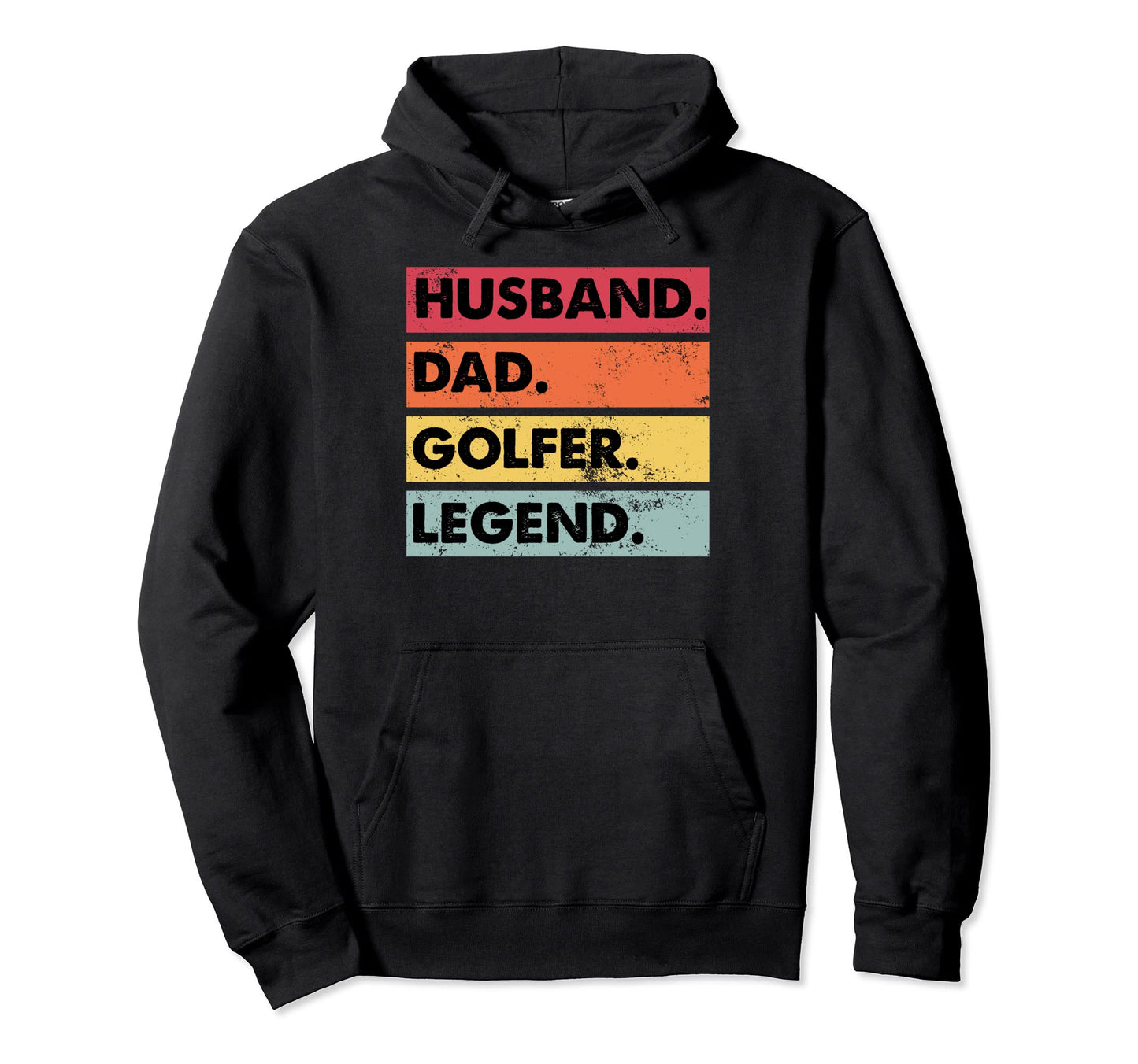 Husband Dad Golfer Legend Golf Player Hoodie - Trendy Graphic Men Women - T-Shirt, Sweatshirt, Hoodie