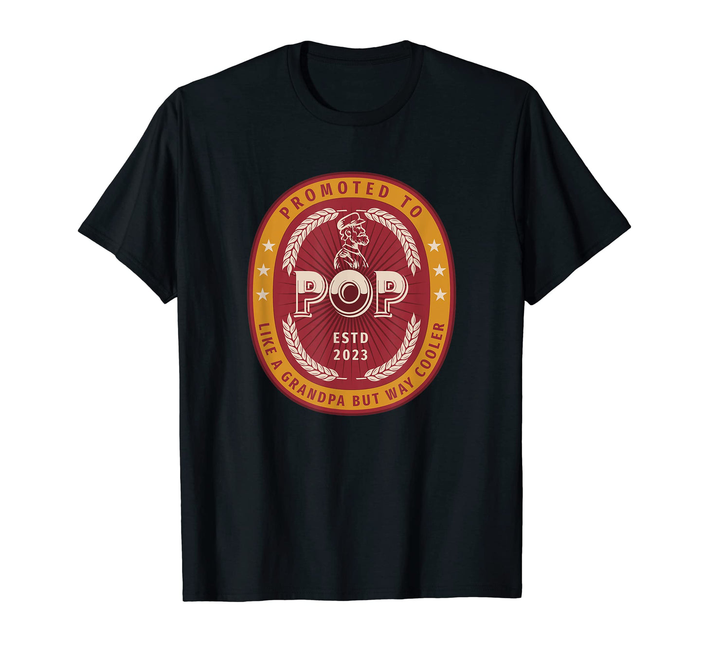 Mens Promoted To Pop 2023 New Grandpa T-Shirt - Streetwear Style Men Women - T-Shirt, Sweatshirt, Hoodie