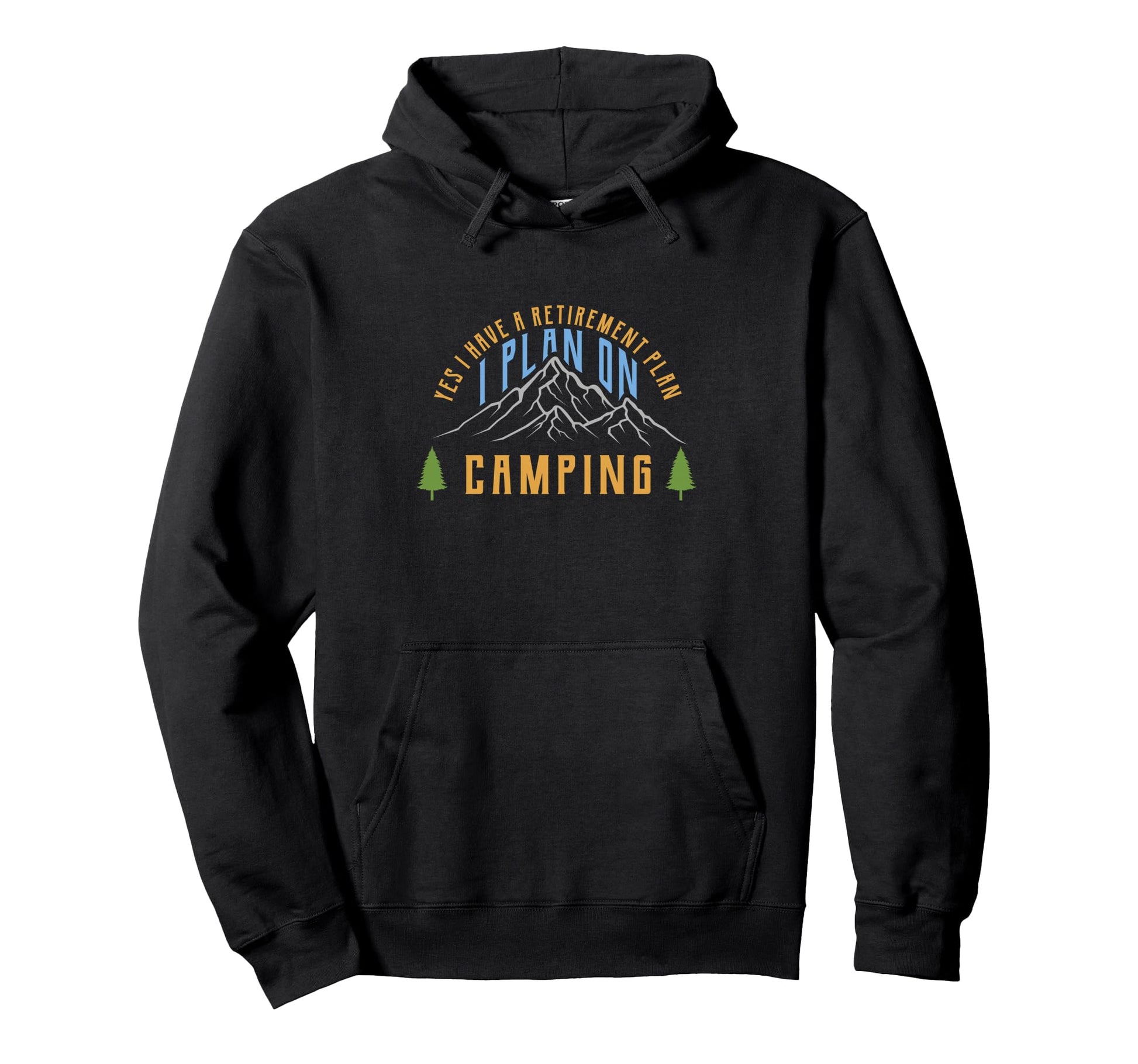I Plan Camping Wildlife Mountains Hoodie - Aesthetic Graphic for Adults - T-Shirt, Sweatshirt, Hoodie