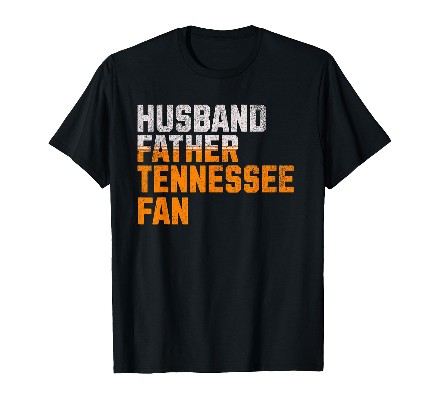 Husband Father Tennessee Fan Fathers Day T-Shirt - Graphic Print Unisex - T-Shirt, Sweatshirt, Hoodie