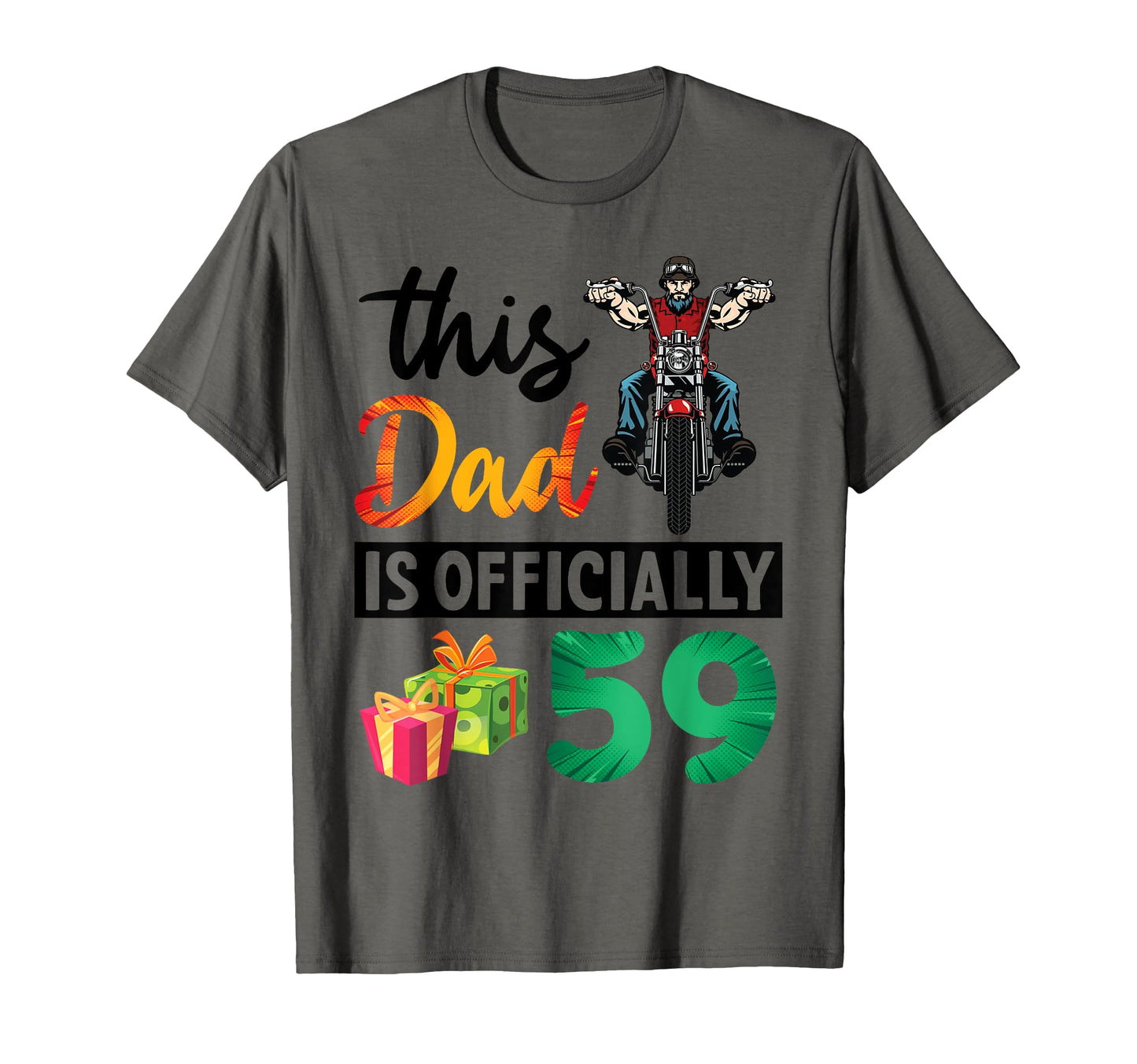 Biker This Dad Is Officially 59 Years T-Shirt - Trendy Graphic Men Women - T-Shirt, Sweatshirt, Hoodie