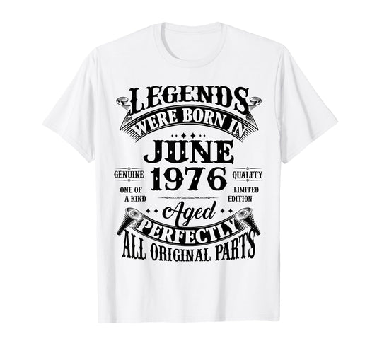 50Th Birthday Gift Legend Born June T-Shirt - Fun Novelty Design Unisex - T-Shirt, Sweatshirt, Hoodie