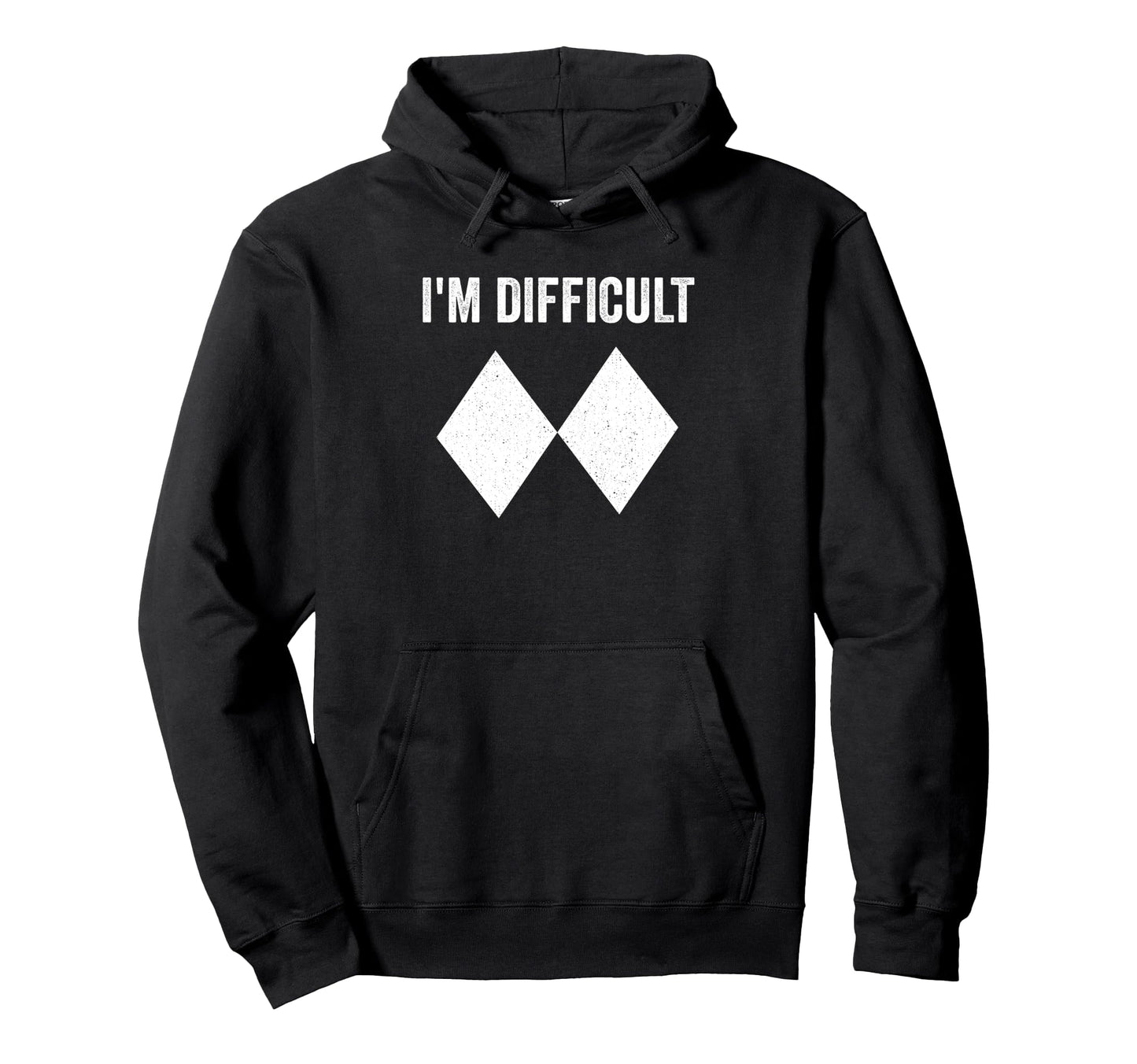 Im Difficult Ski Snowboard Skier Double Hoodie - Aesthetic Graphic Unisex - T-Shirt, Sweatshirt, Hoodie