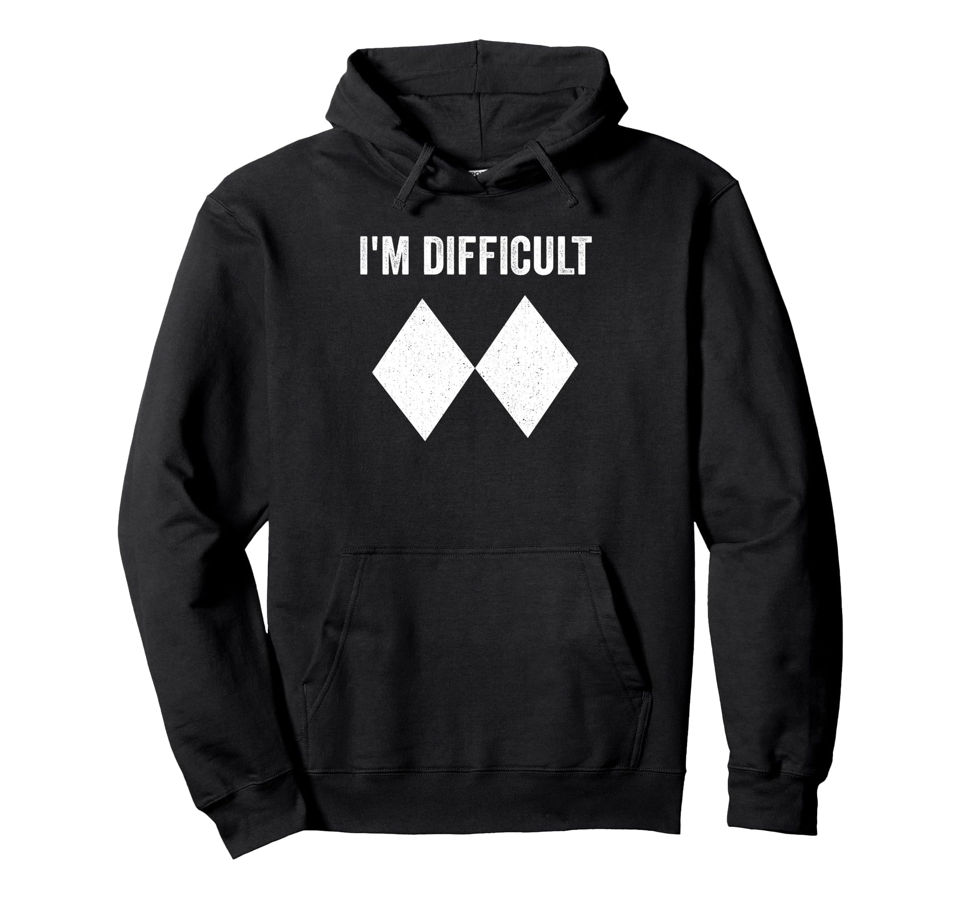 Im Difficult Ski Snowboard Skier Double Hoodie - Aesthetic Graphic Unisex - T-Shirt, Sweatshirt, Hoodie