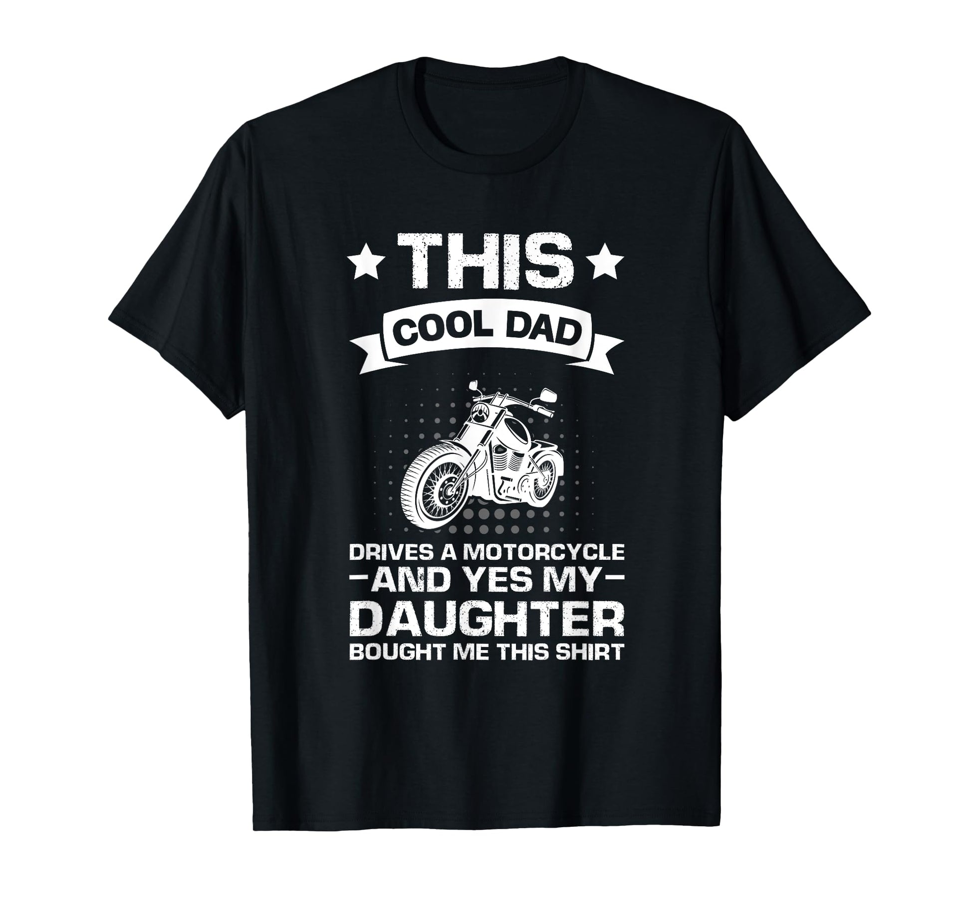 This Father Drives Motorcycle Daughter T-Shirt - Minimalist Print Unisex - T-Shirt, Sweatshirt, Hoodie