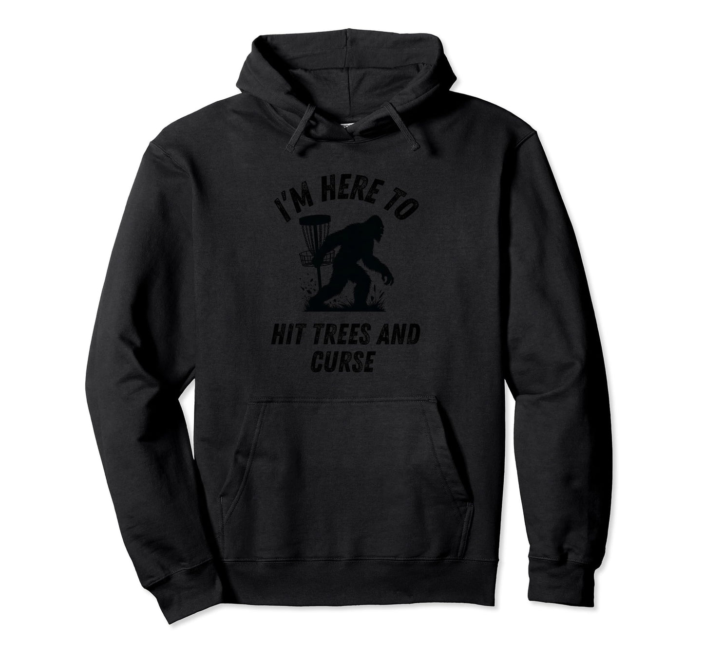 Disc Golf Hit Trees And Curse Mens Hoodie - Unique Graphic for Adults - T-Shirt, Sweatshirt, Hoodie
