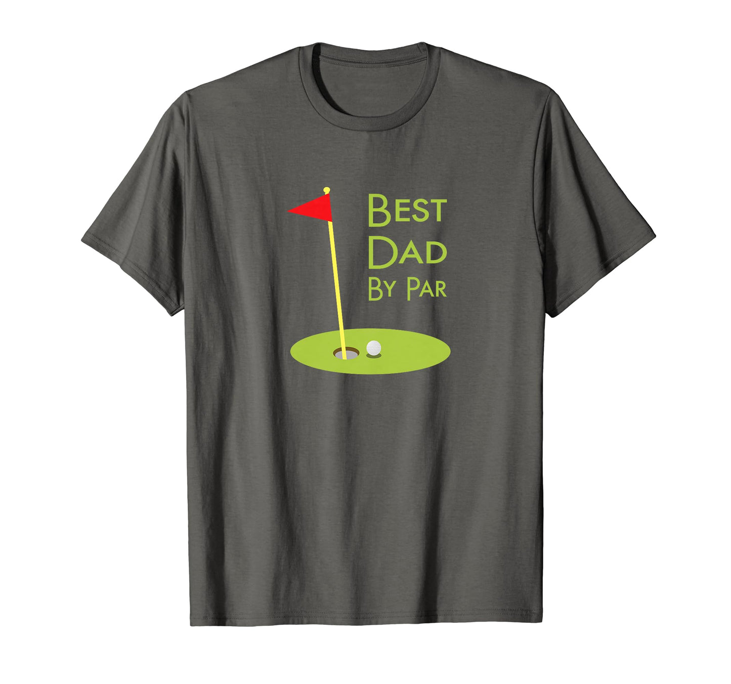 Best Dad Par Fathers Day Golfing Dad T-Shirt - Novelty Apparel Men Women - T-Shirt, Sweatshirt, Hoodie