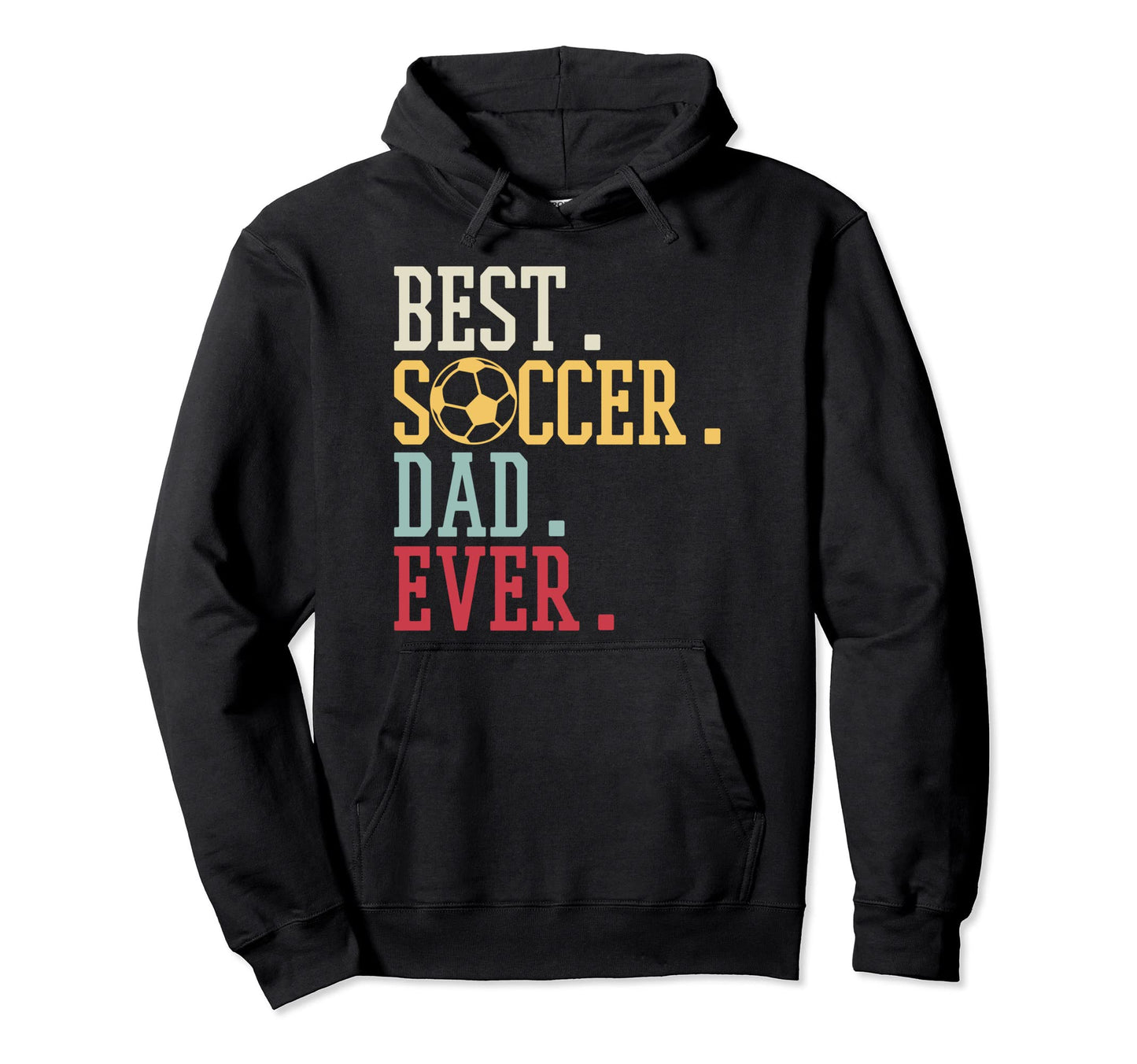 Soccer Dad Sports Player Expert Football Hoodie - Unique Graphic Men Women - T-Shirt, Sweatshirt, Hoodie
