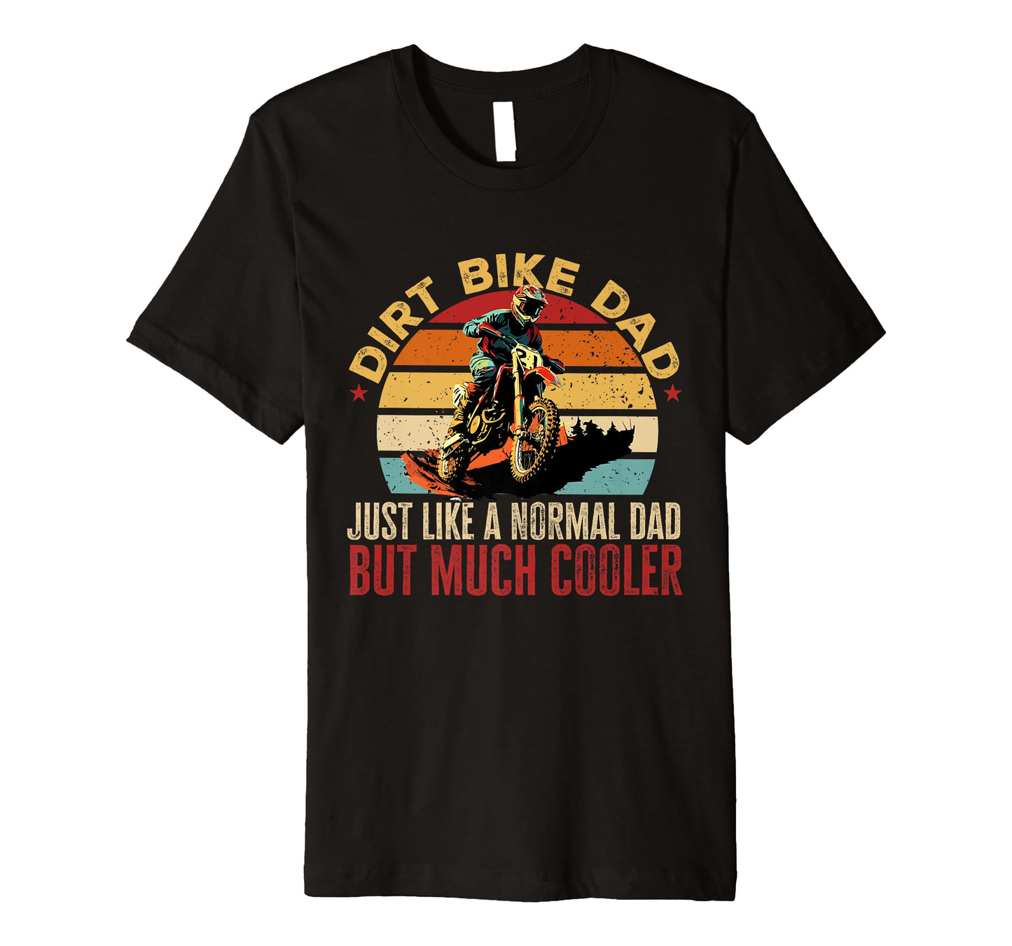 Dirtbike Motocross Mx Dirt Bike Dad T-Shirt - Graphic Print for Adults - T-Shirt, Sweatshirt, Hoodie