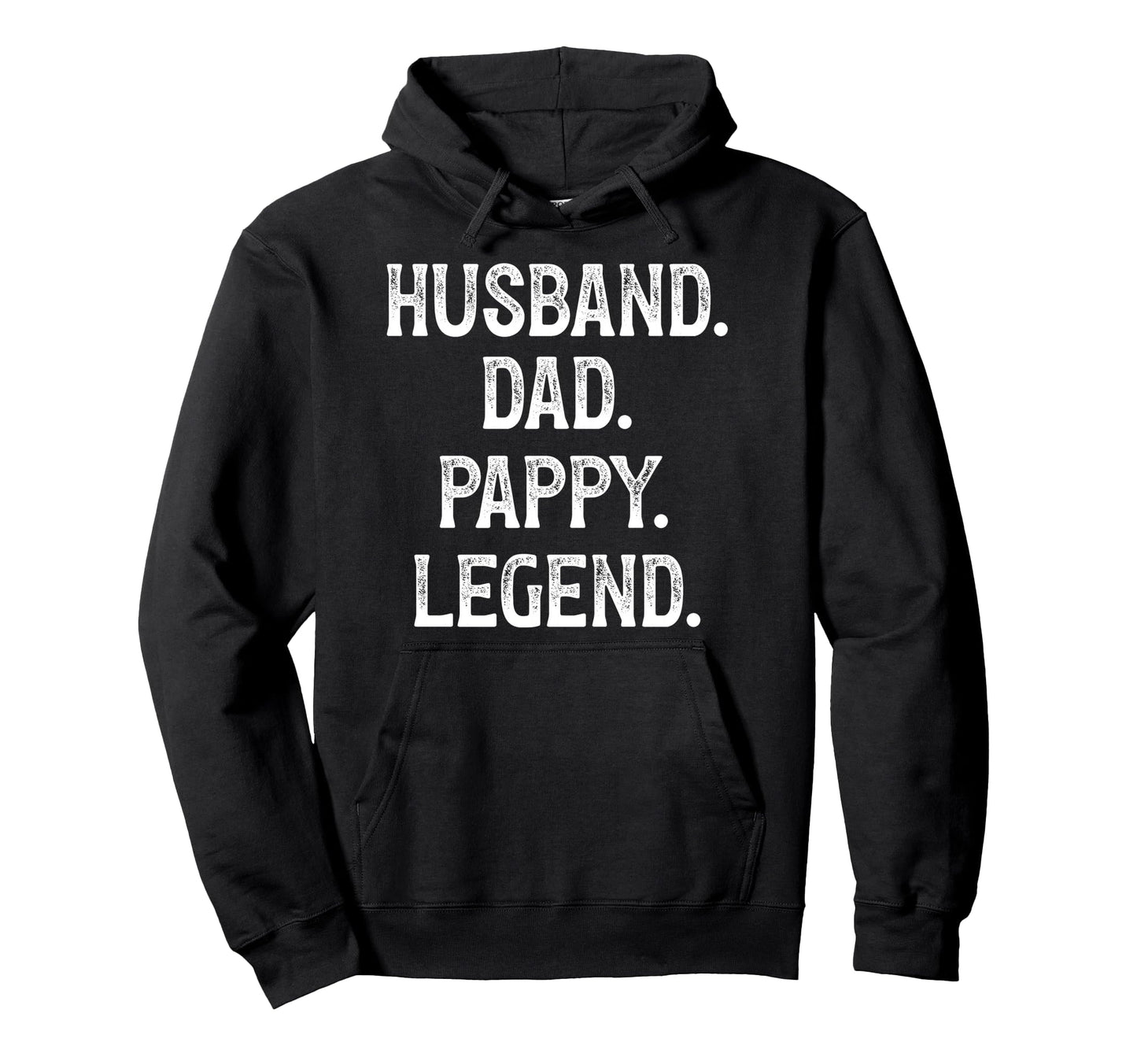 Husband Dad Pappy Legend Pappy Grandpa Hoodie - Trendy Graphic Men Women - T-Shirt, Sweatshirt, Hoodie