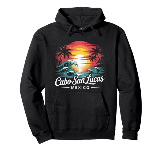 Cabo San Lucas Mexico Beach Summer Hoodie - Streetwear Style Unisex - T-Shirt, Sweatshirt, Hoodie
