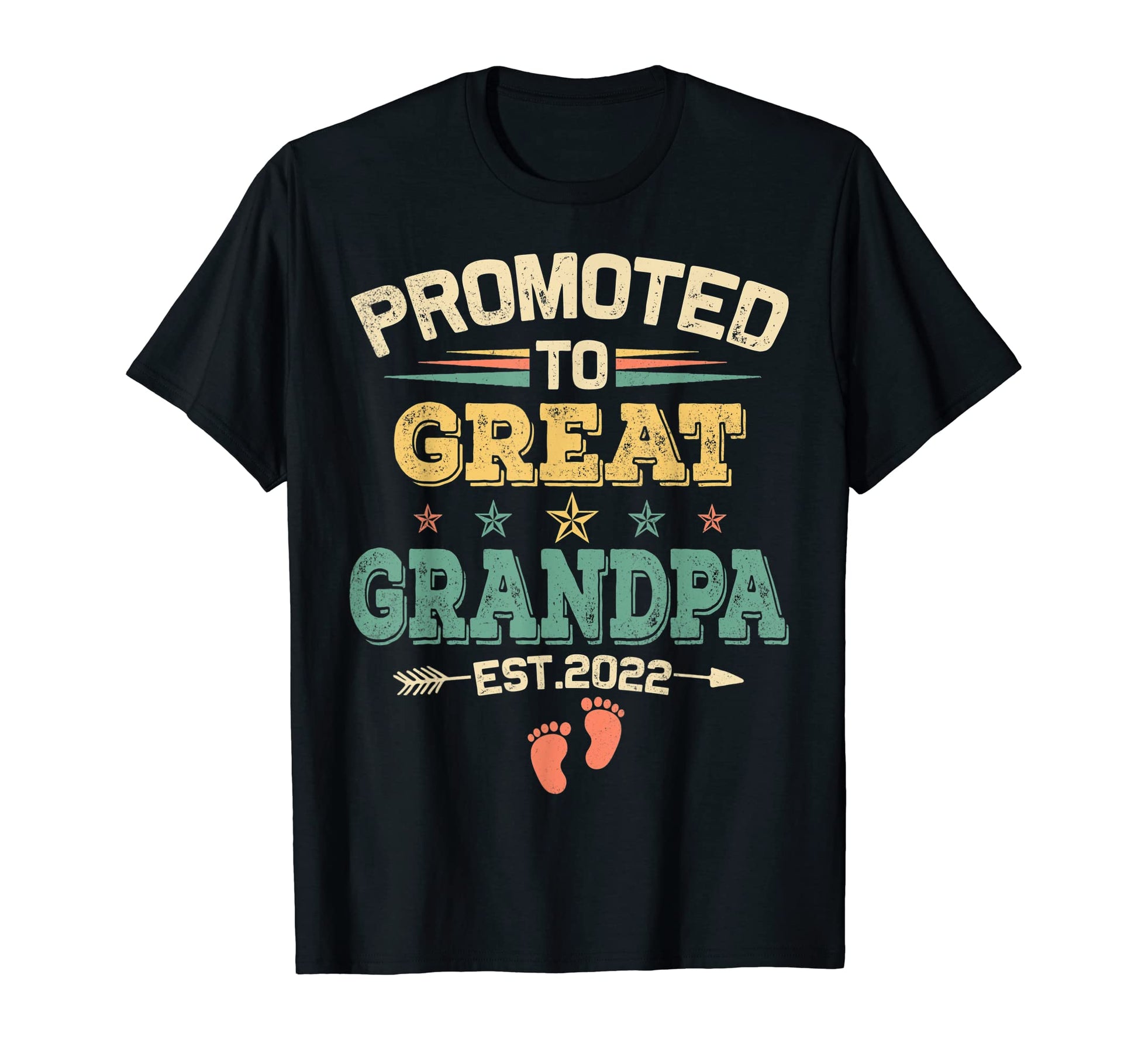 Promoted To Great Grandpa Est 2022 T-Shirt - Casual Everyday Wear Unisex - T-Shirt, Sweatshirt, Hoodie