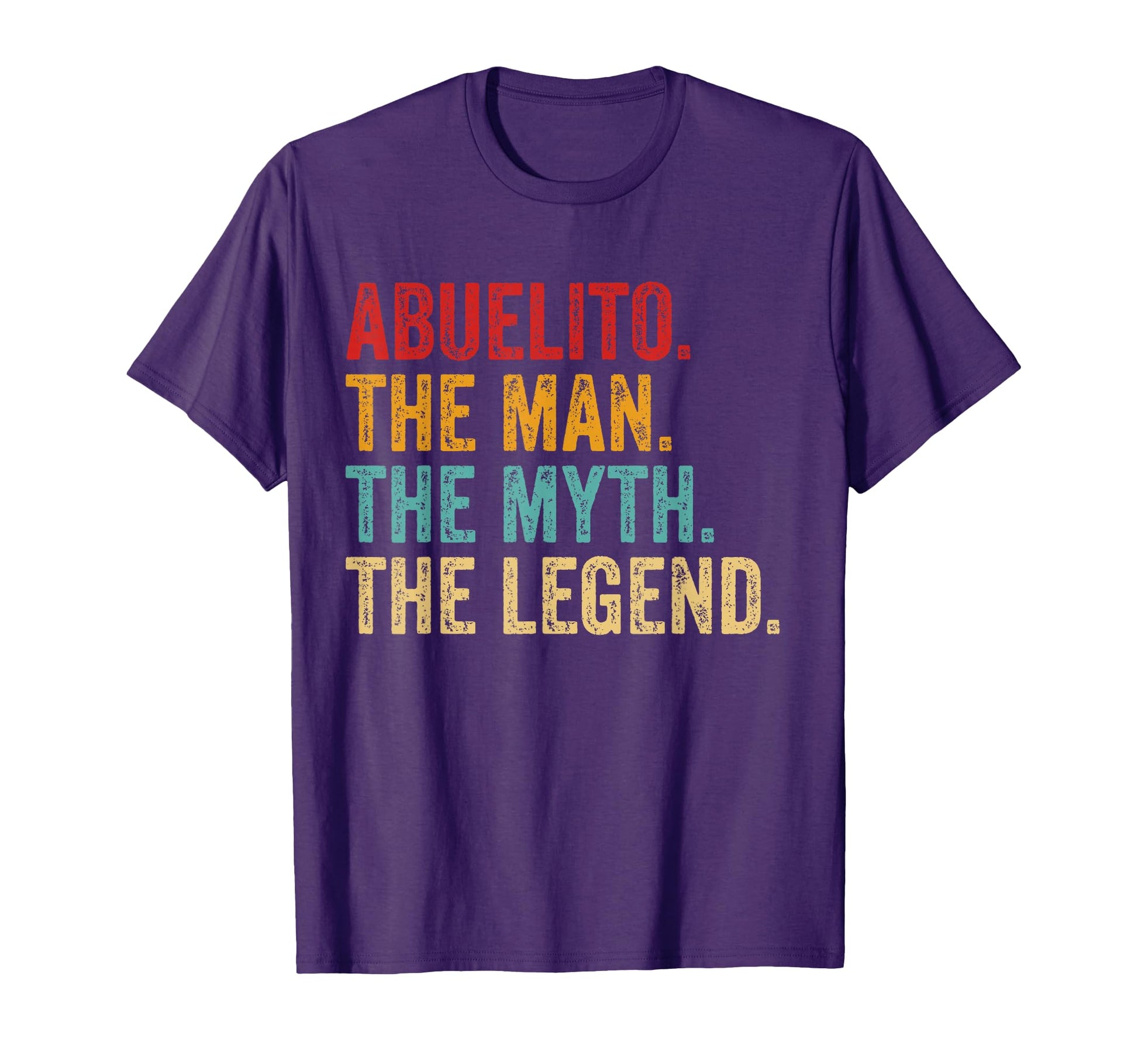 Abuelito Myth Legend Dad Grandpa Fathers T-Shirt - Streetwear Style Unisex - T-Shirt, Sweatshirt, Hoodie