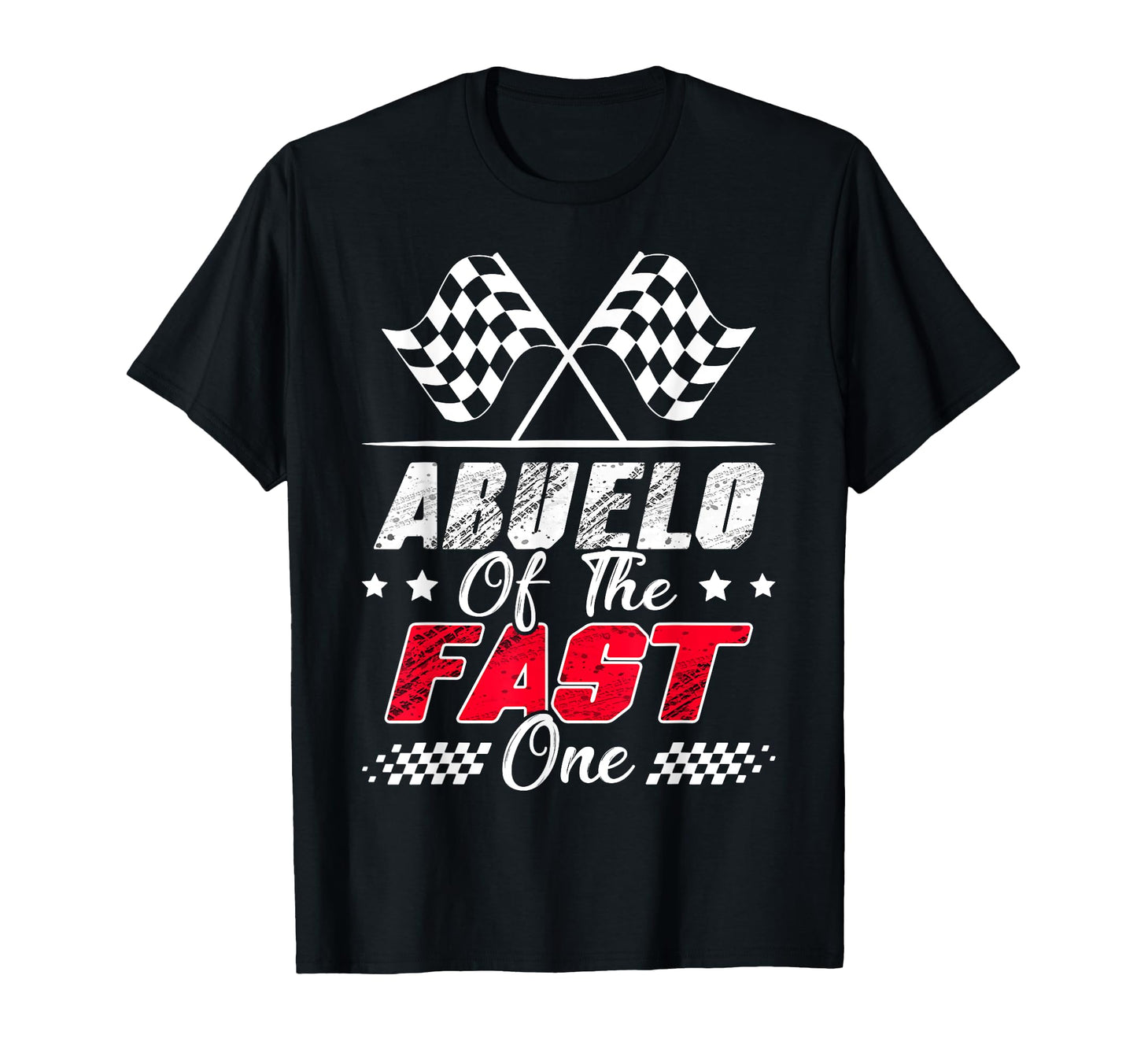 Abuelo Fast One First Birthday Racing Car T-Shirt - Unique Graphic Unisex - T-Shirt, Sweatshirt, Hoodie