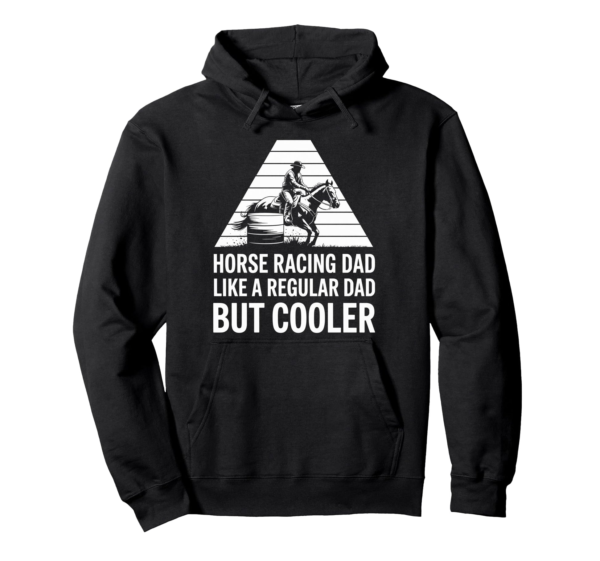 Horse Racing Dad Like Regular Dad But Hoodie - Custom Art Print for Adults - T-Shirt, Sweatshirt, Hoodie
