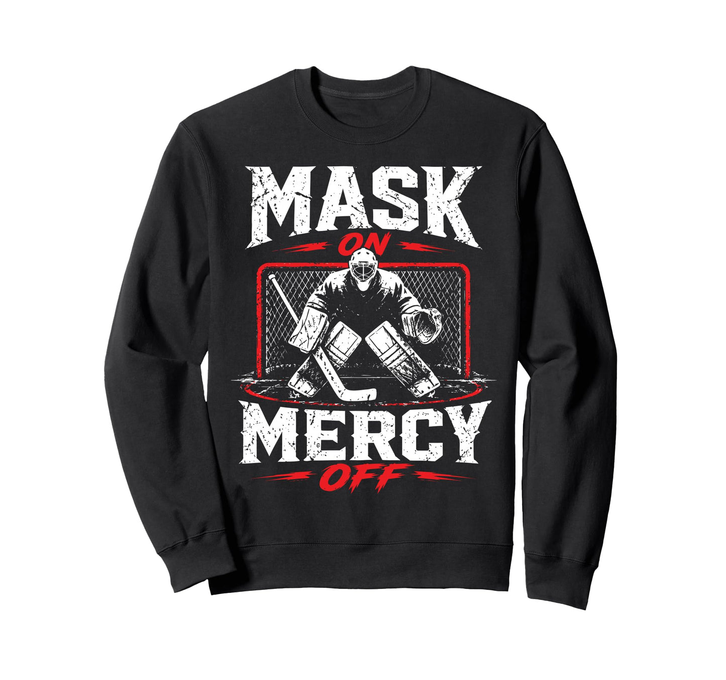 Ice Hockey Goalkeeper Mask Hockey Sweatshirt - Aesthetic Graphic Men Women - T-Shirt, Sweatshirt, Hoodie