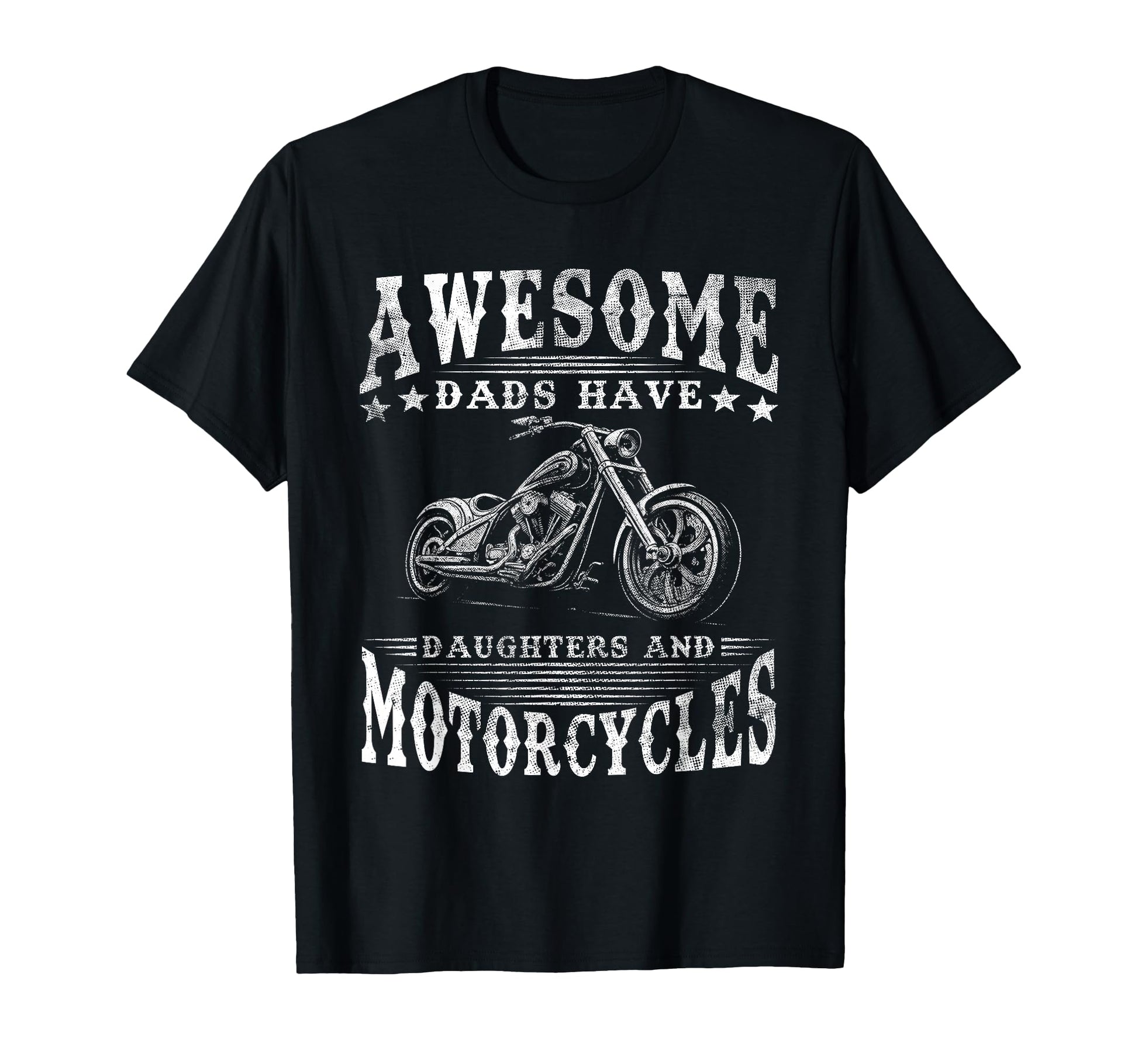 Awesome Dads Have Daughters And T-Shirt - Trendy Graphic Men Women - T-Shirt, Sweatshirt, Hoodie