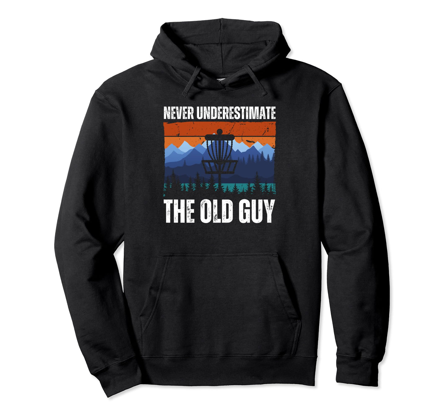Disc Golf Dad Grandpa Disc Golf Players Hoodie - Fun Novelty Design Unisex - T-Shirt, Sweatshirt, Hoodie
